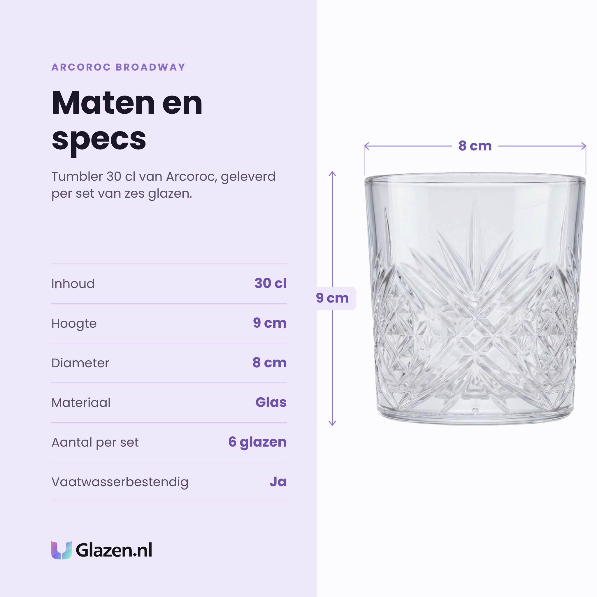 Arcoroc Broadway tumbler 30 cl specificaties: inhoud 30 cl, hoogte 9 cm, diameter 8 cm, glas, set van 6