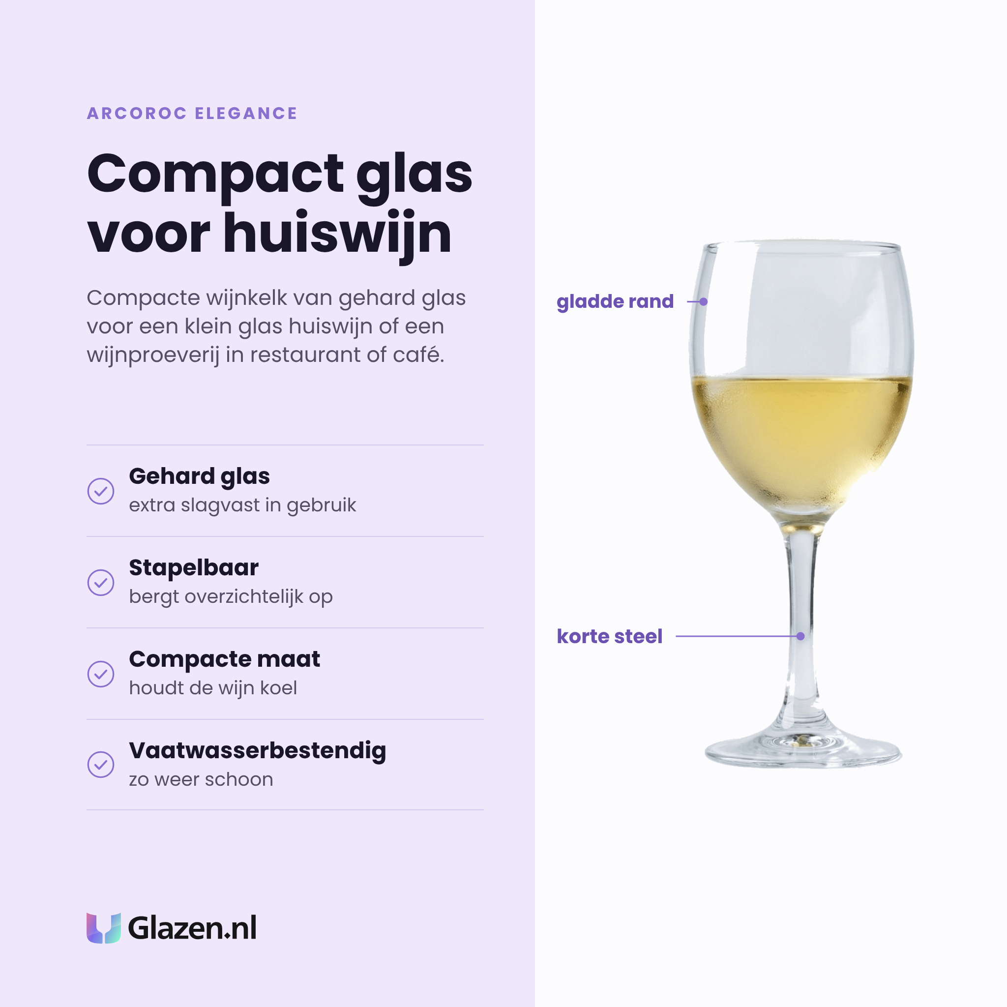 Arcoroc Elegance wijnglas 19 cl eigenschappen: gehard glas, stapelbaar, compacte maat, vaatwasserbestendig