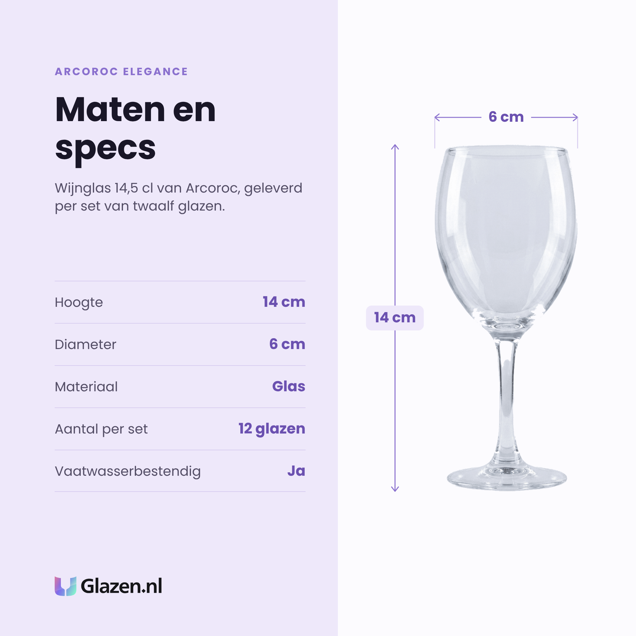 Arcoroc Elegance wijnglas 14,5 cl specificaties: hoogte 14 cm, diameter 6 cm, glas, set van 12