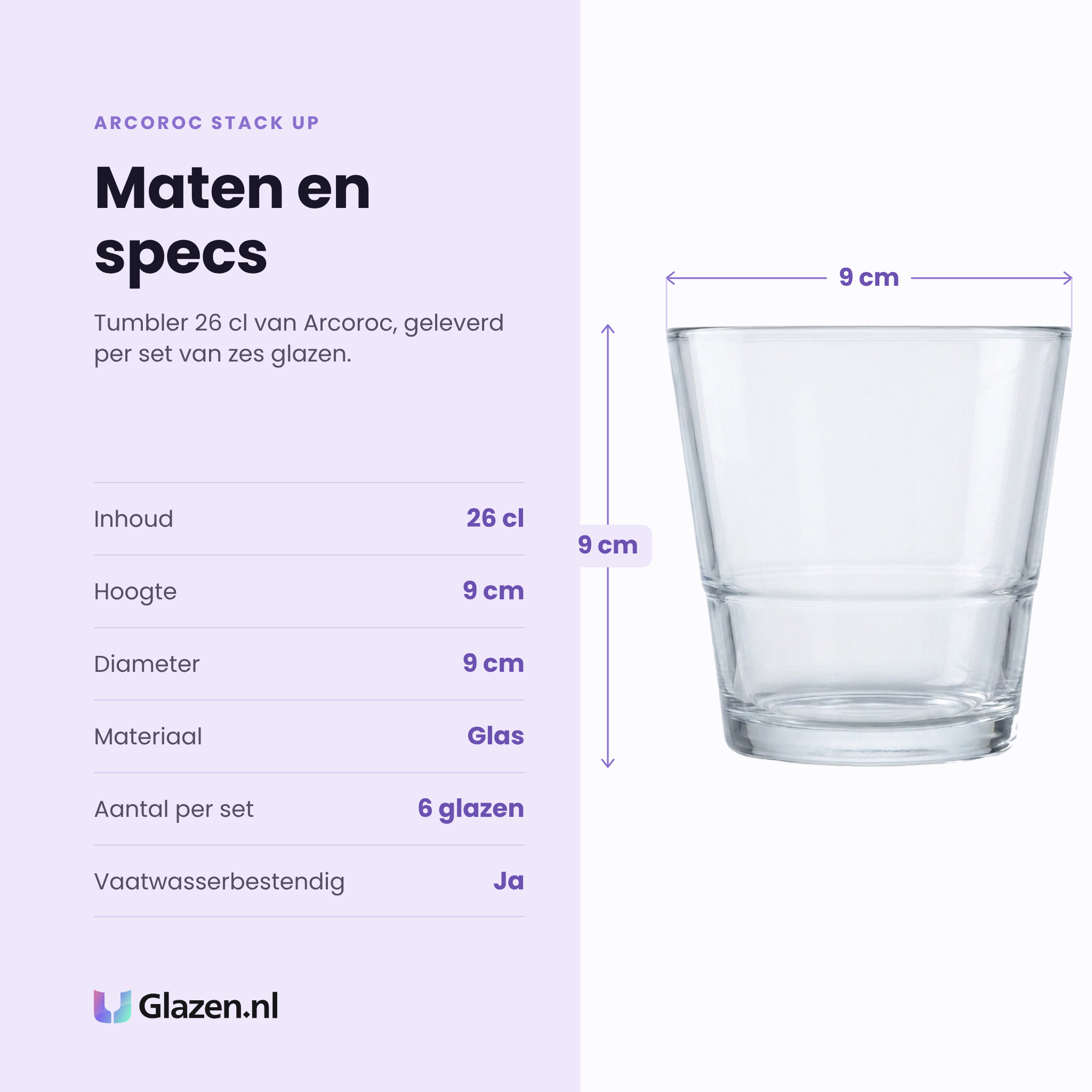 Arcoroc Stack Up tumbler 26 cl specificaties: inhoud 26 cl, hoogte 9 cm, diameter 9 cm, glas, set van 6
