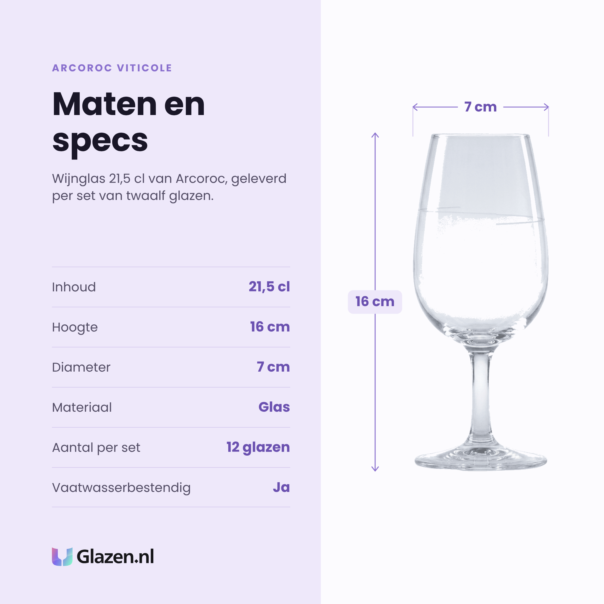 Arcoroc Viticole wijnglas 21,5 cl specificaties: inhoud 21,5 cl, hoogte 16 cm, diameter 7 cm, glas, set van 12