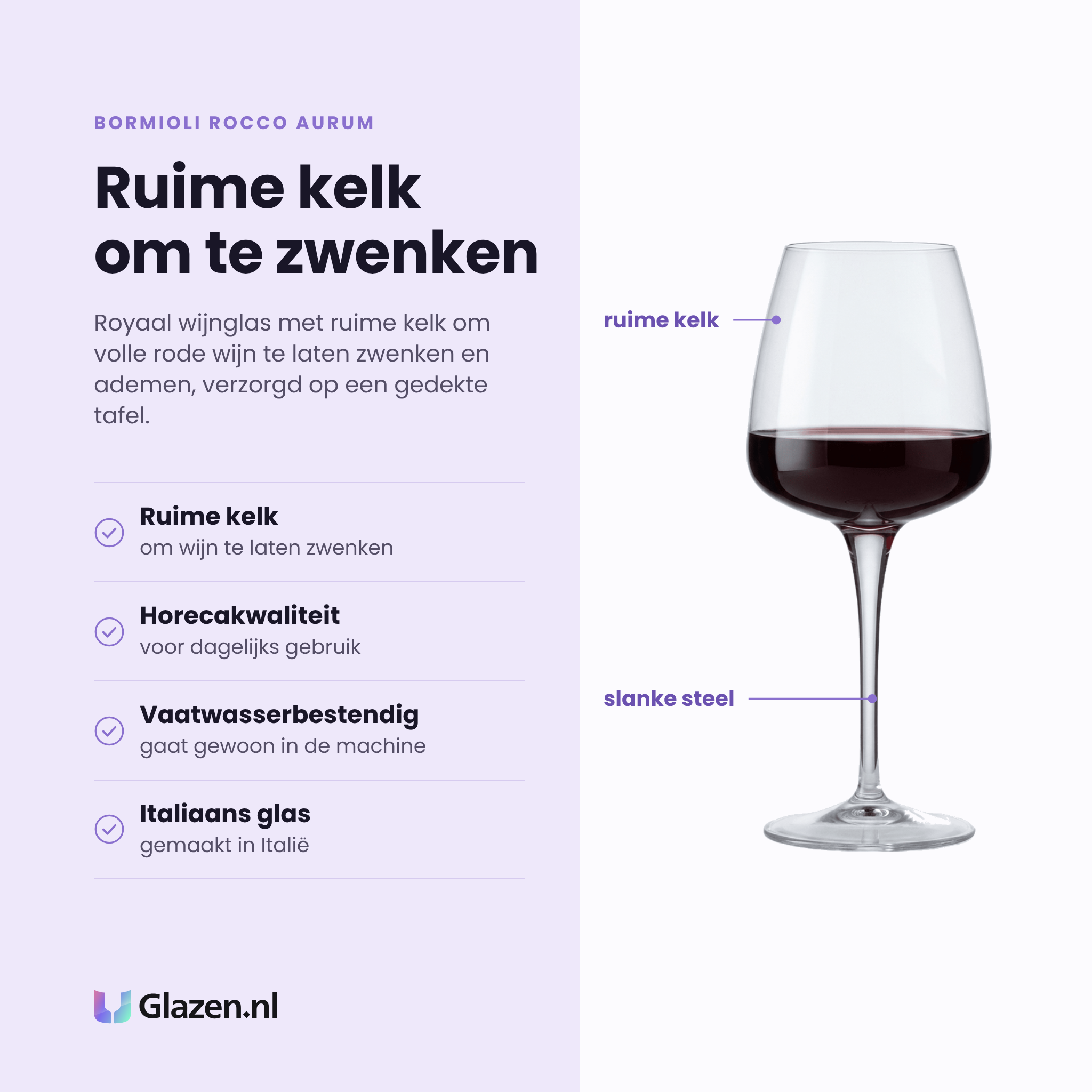 Bormioli Rocco Aurum wijnglas 52 cl eigenschappen: ruime kelk om te zwenken, horecakwaliteit, vaatwasserbestendig, Italiaans glas