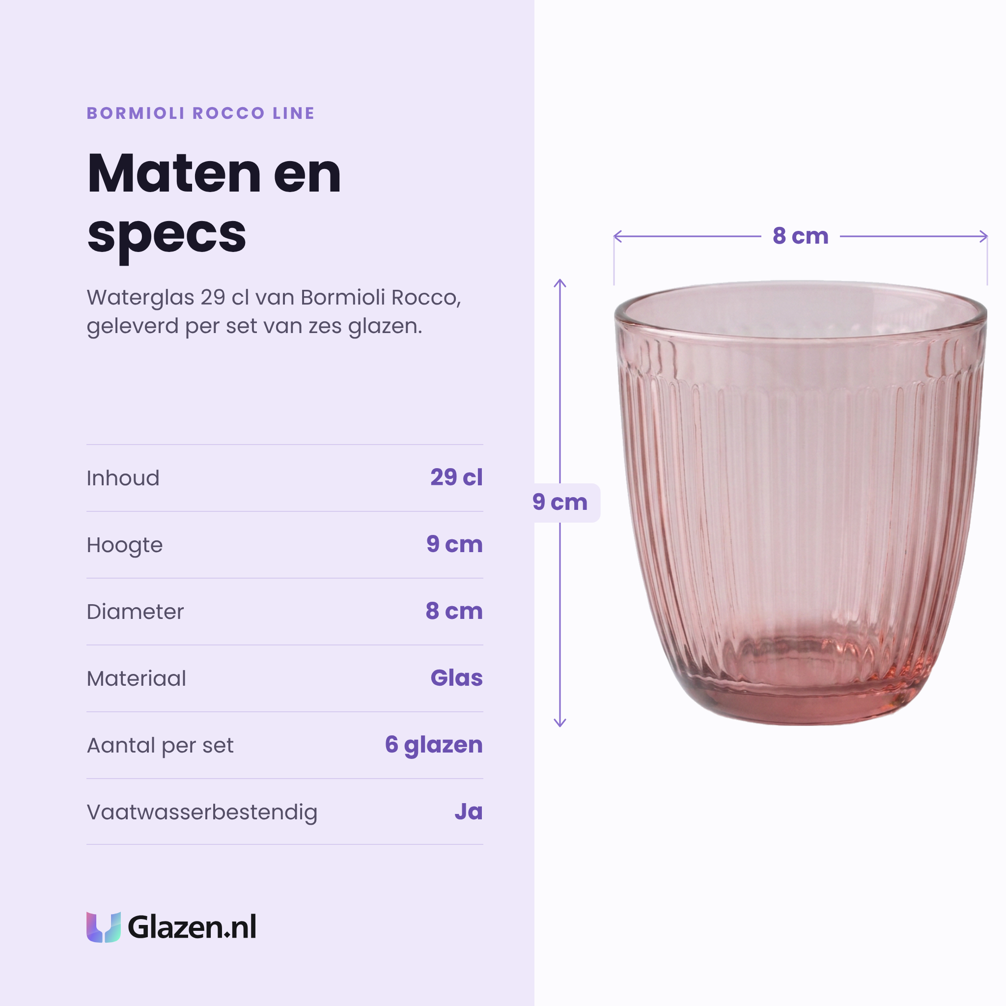 Bormioli Rocco Line waterglas 29 cl roze specificaties: inhoud 29 cl, hoogte 9 cm, diameter 8 cm, glas, set van 6