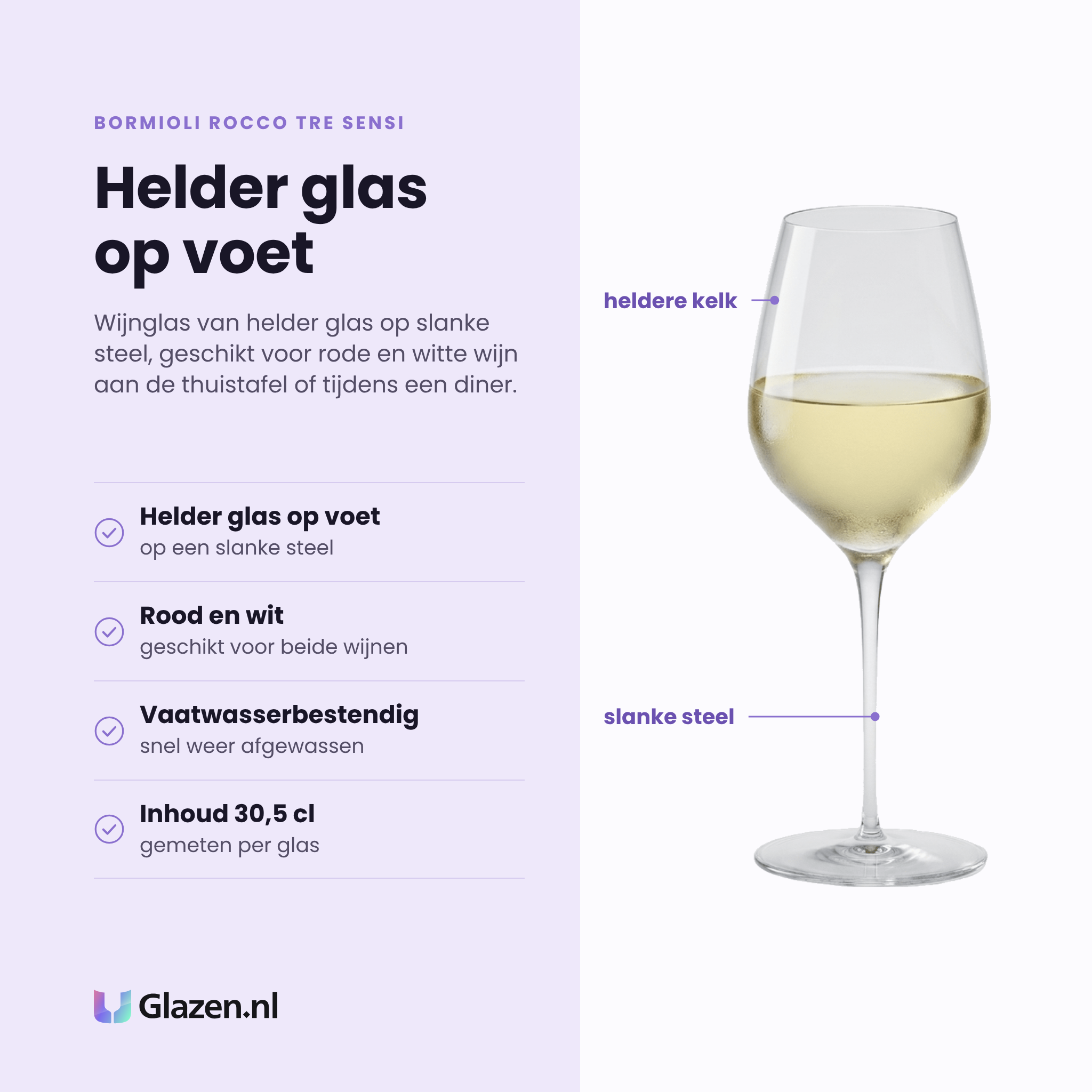 Bormioli Rocco Tre Sensi wijnglas 30,5 cl eigenschappen: helder glas op voet, geschikt voor rood en wit, vaatwasserbestendig, inhoud 30,5 cl