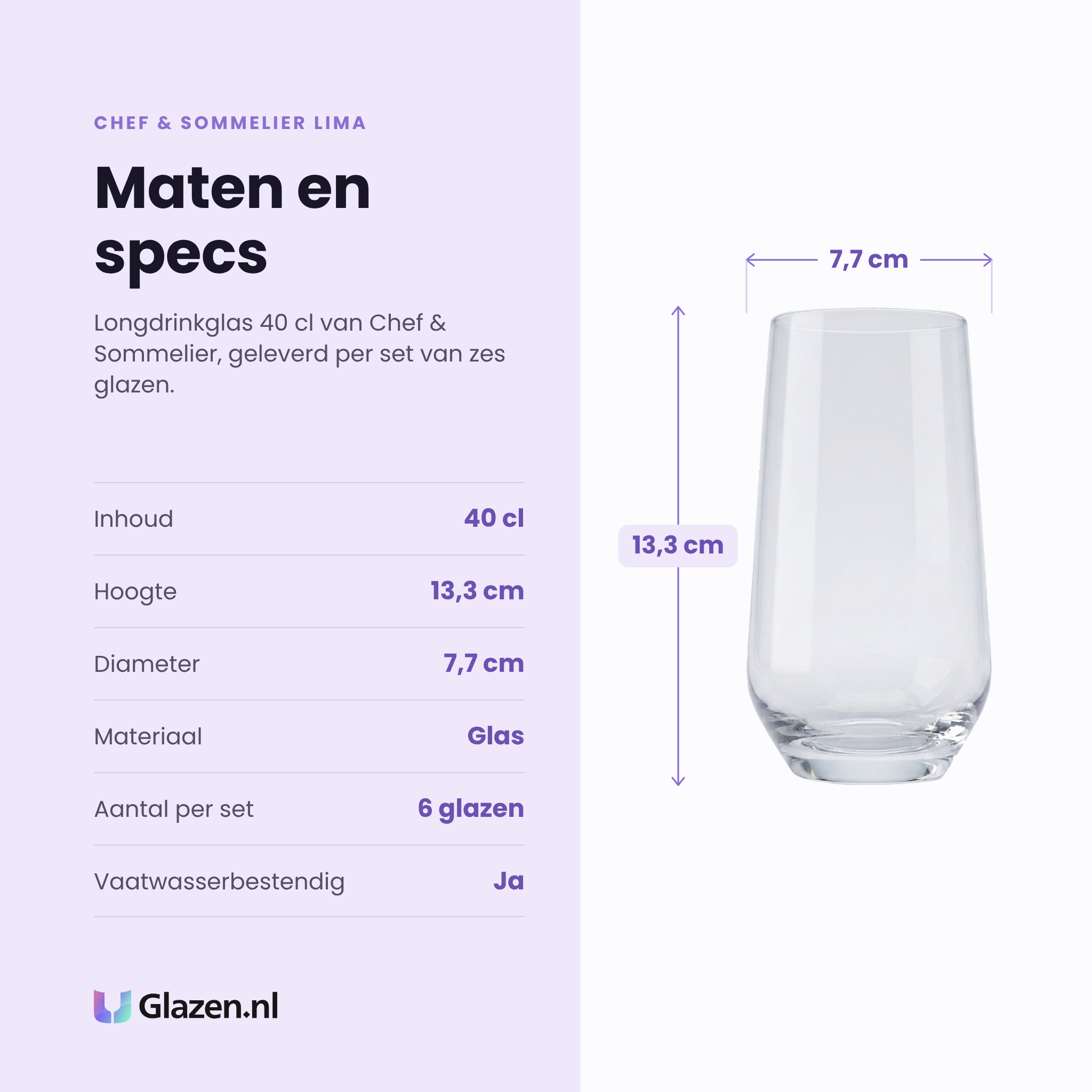 Chef & Sommelier Lima longdrinkglas 40 cl specificaties: inhoud 40 cl, hoogte 13,3 cm, diameter 7,7 cm, glas, set van 6