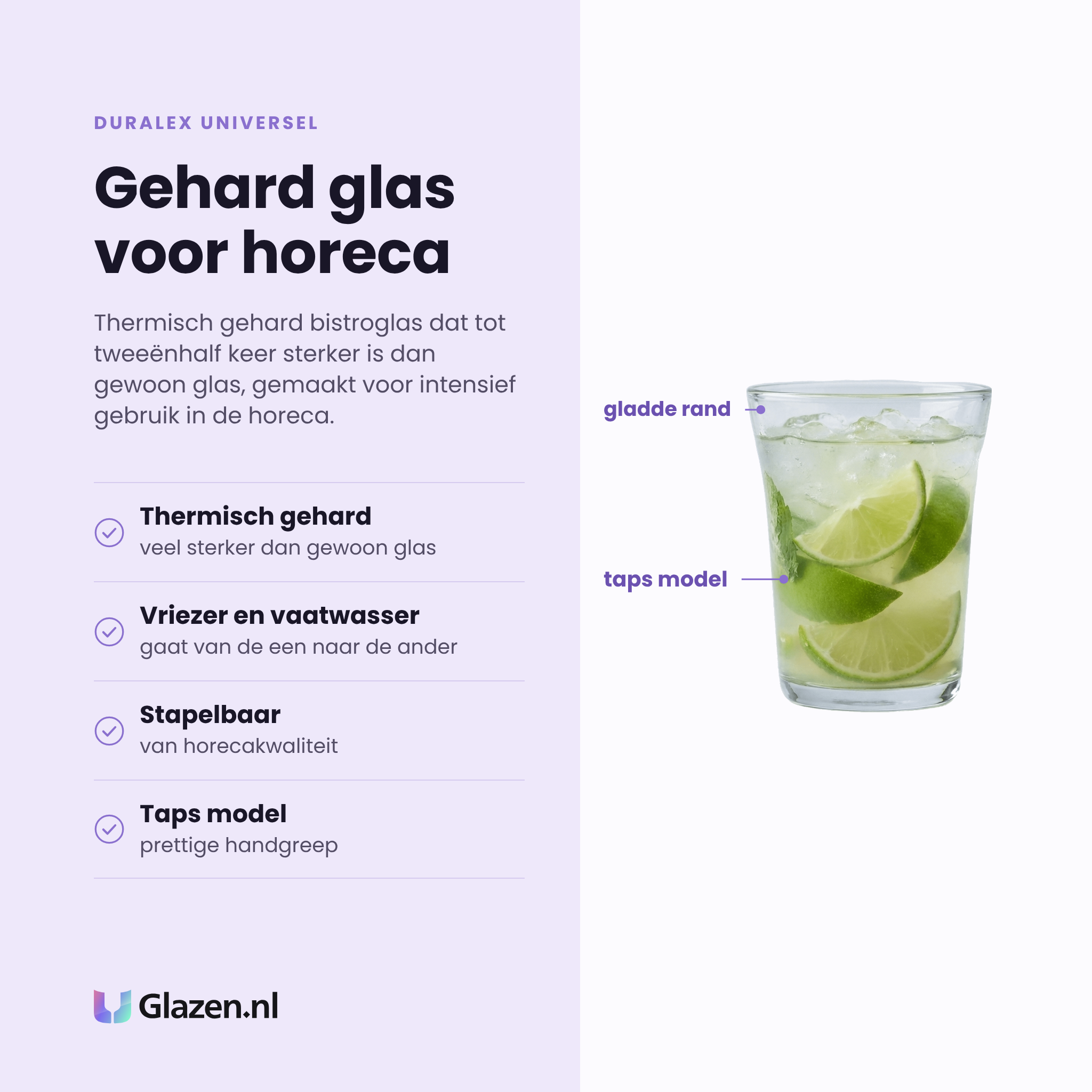 Duralex Universel tumbler 22 cl eigenschappen: thermisch gehard, van vriezer naar vaatwasser, stapelbaar, taps model