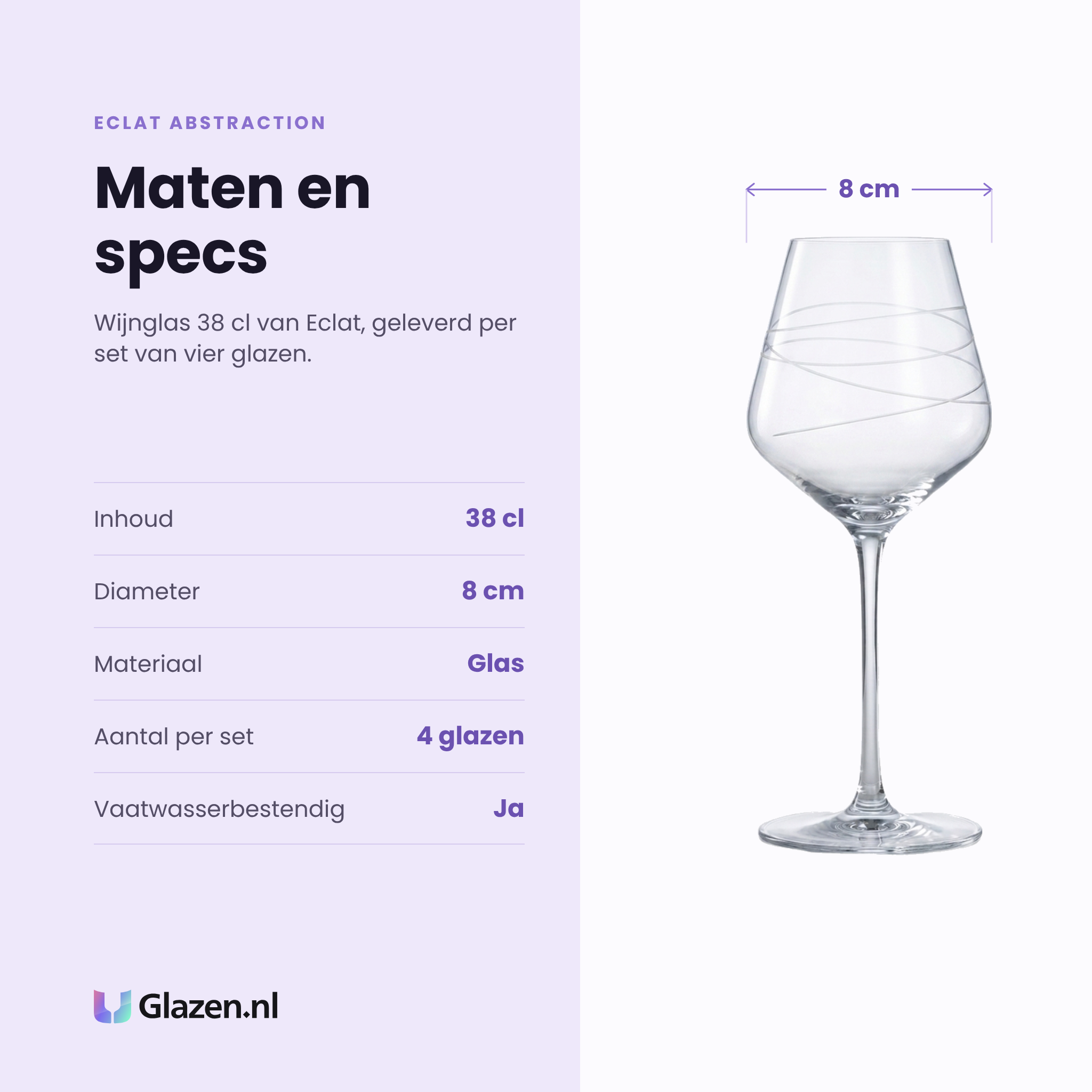 Eclat Abstraction wijnglas 38 cl specificaties: inhoud 38 cl, diameter 8 cm, glas, set van 4