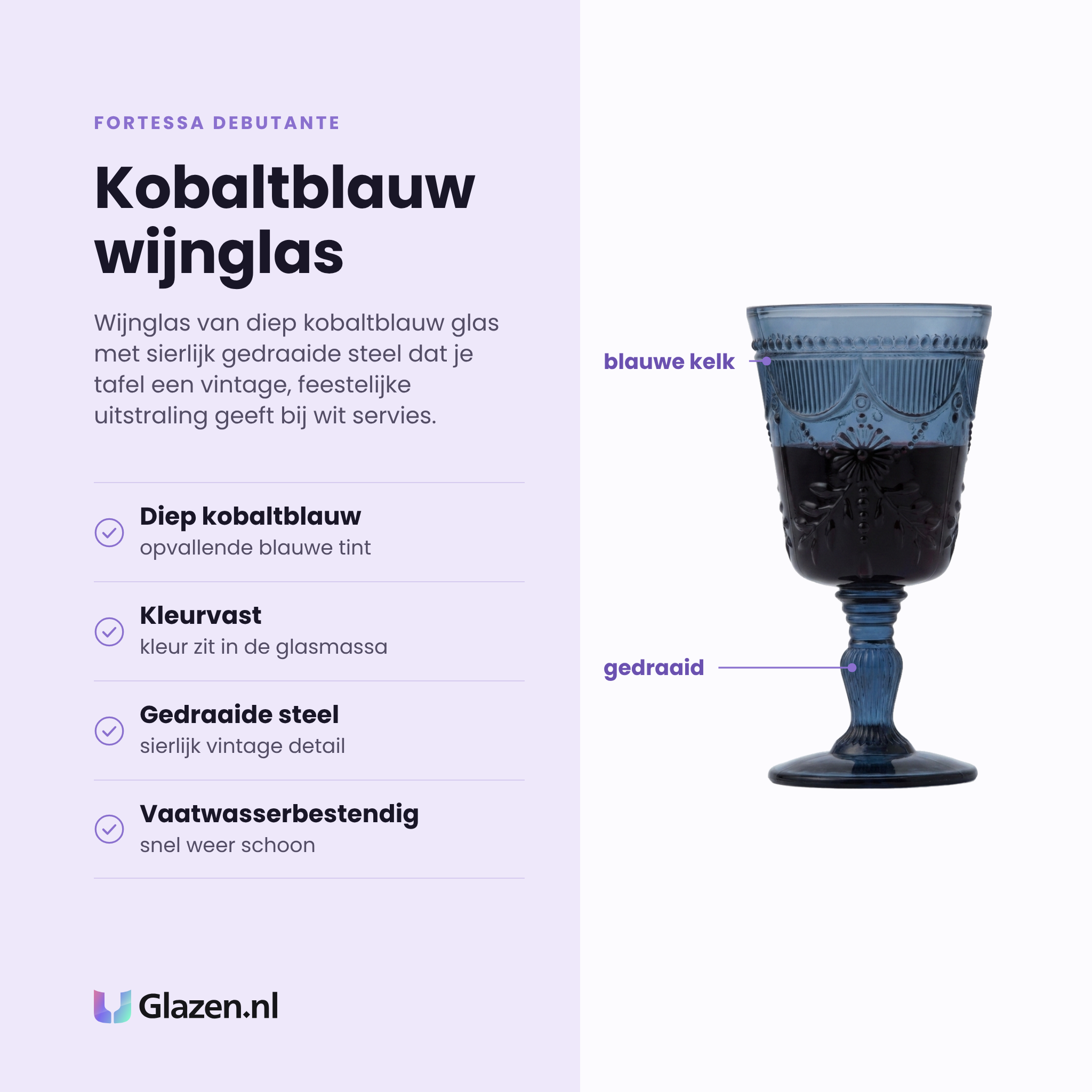 Fortessa Debutante wijnglas 28 cl eigenschappen: diep kobaltblauw glas, kleurvast in de glasmassa, sierlijk gedraaide steel, vaatwasserbestendig