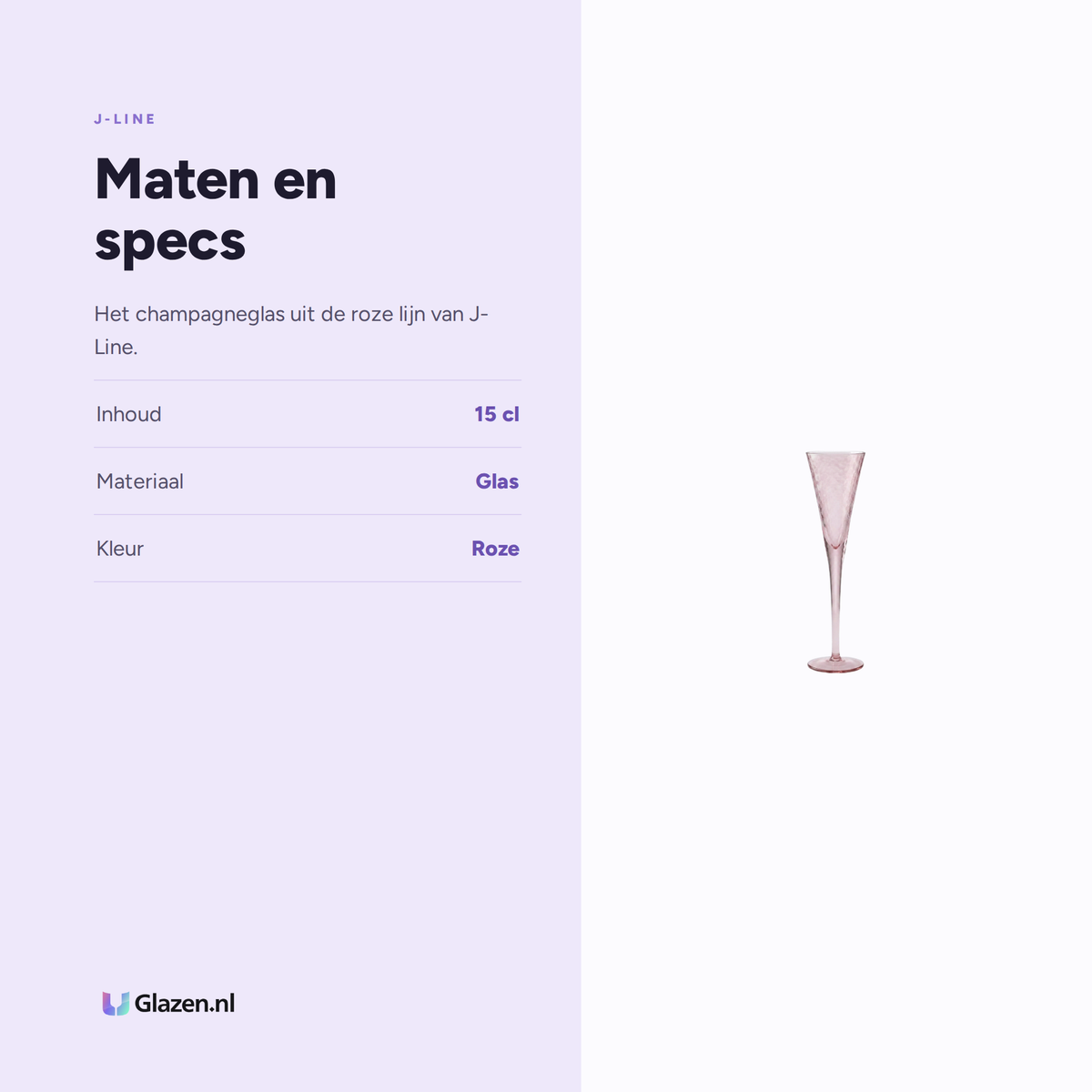 Maten en specs van J-Line Champagneglas 15 Cl Onregelmatig Roze