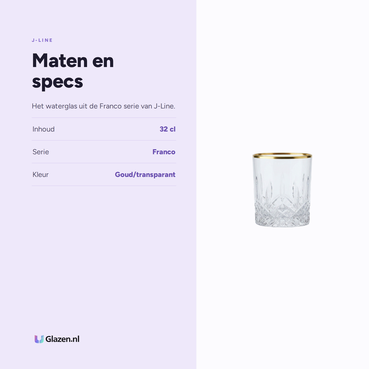 Maten en specs van J-Line Franco Waterglas 32 Cl Goud/Transparant