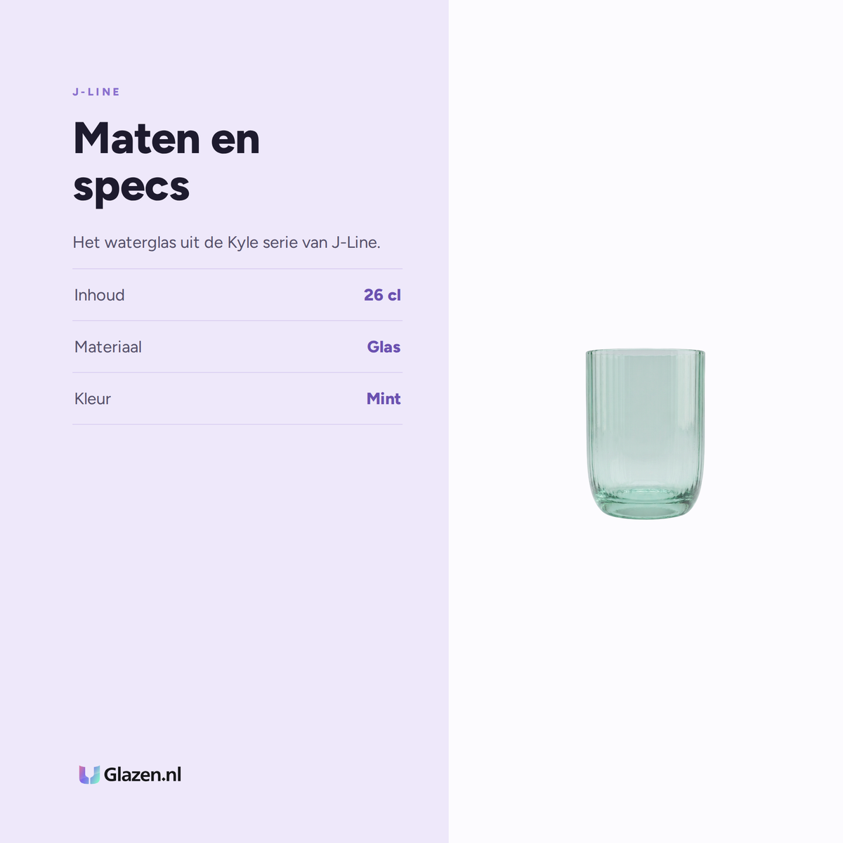 Maten en specs van J-Line Kyle Waterglas 26 Cl Mint