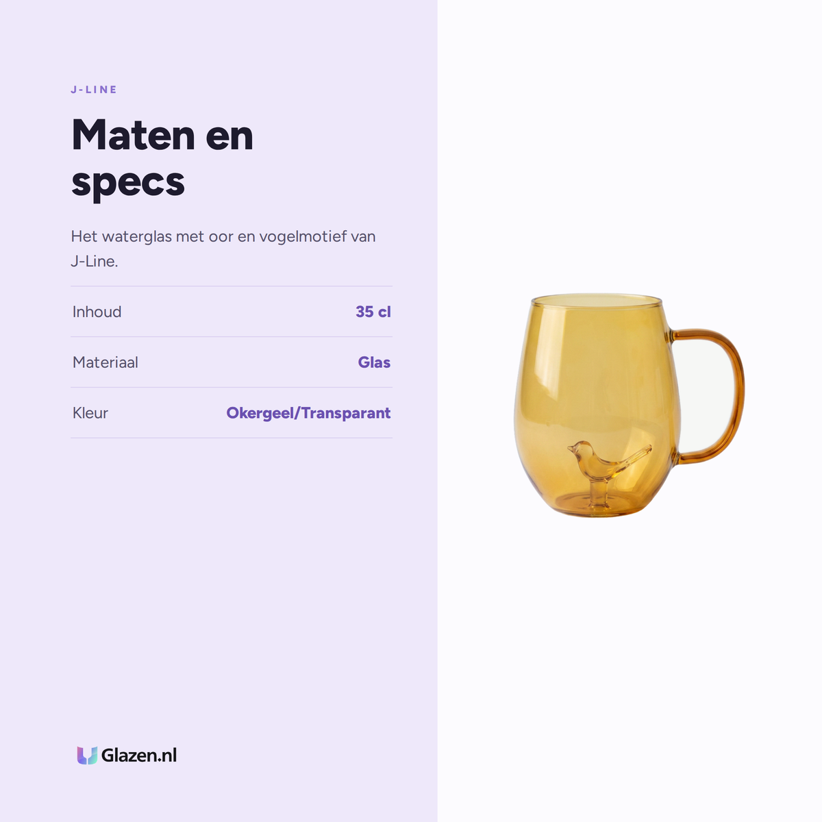 Maten en specs van J-Line Waterglas 35 Cl Vogel met Oor Okergeel/Transparant