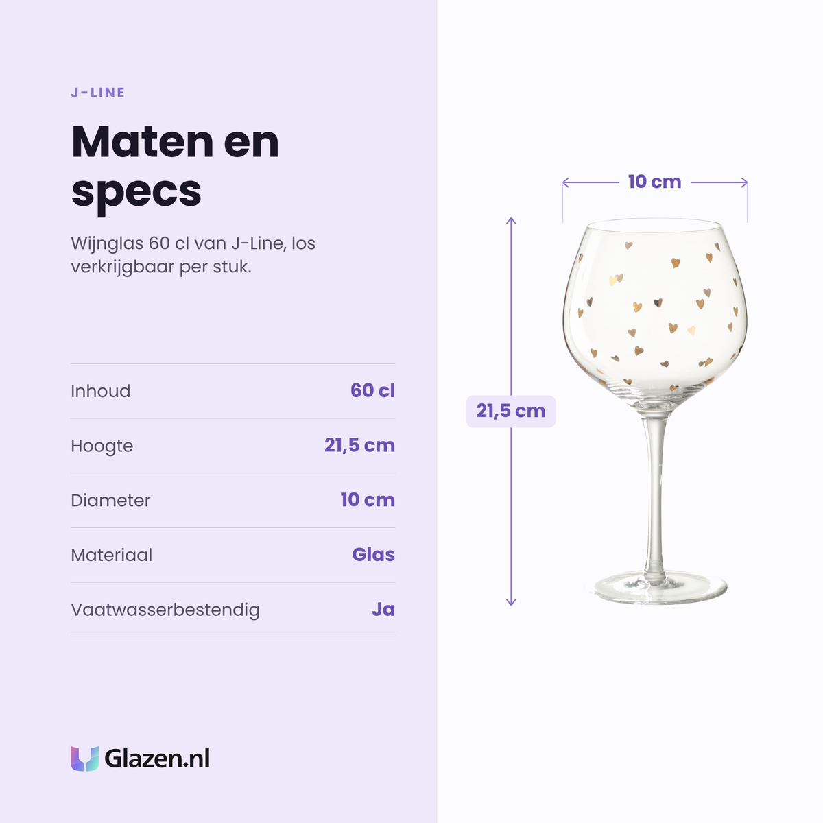 J-Line wijnglas 60 cl hart specificaties: inhoud 60 cl, hoogte 21,5 cm, diameter 10 cm, glas, los per stuk