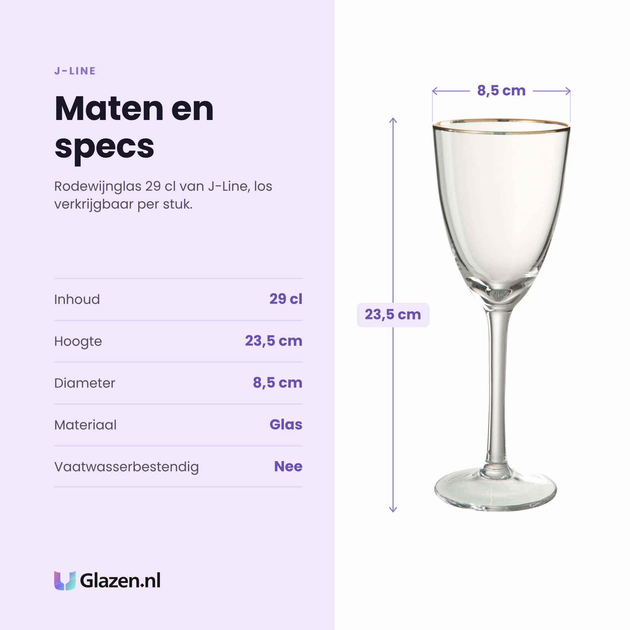 J-Line rodewijnglas 29 cl specificaties: inhoud 29 cl, hoogte 23,5 cm, diameter 8,5 cm, glas, los per stuk