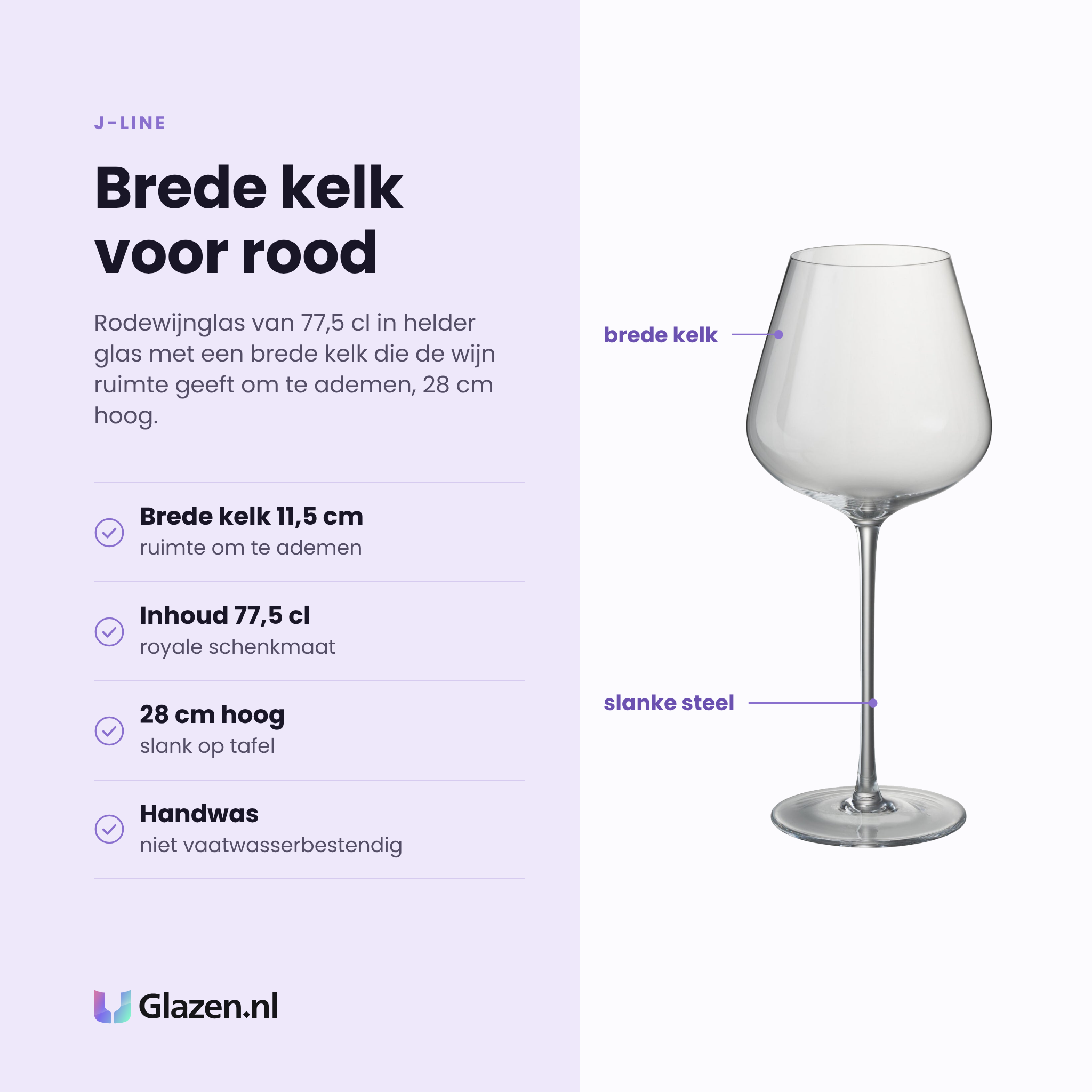 J-Line rodewijnglas 77,5 cl eigenschappen: brede kelk van 11,5 cm, 28 cm hoog, helder transparant glas, handwas