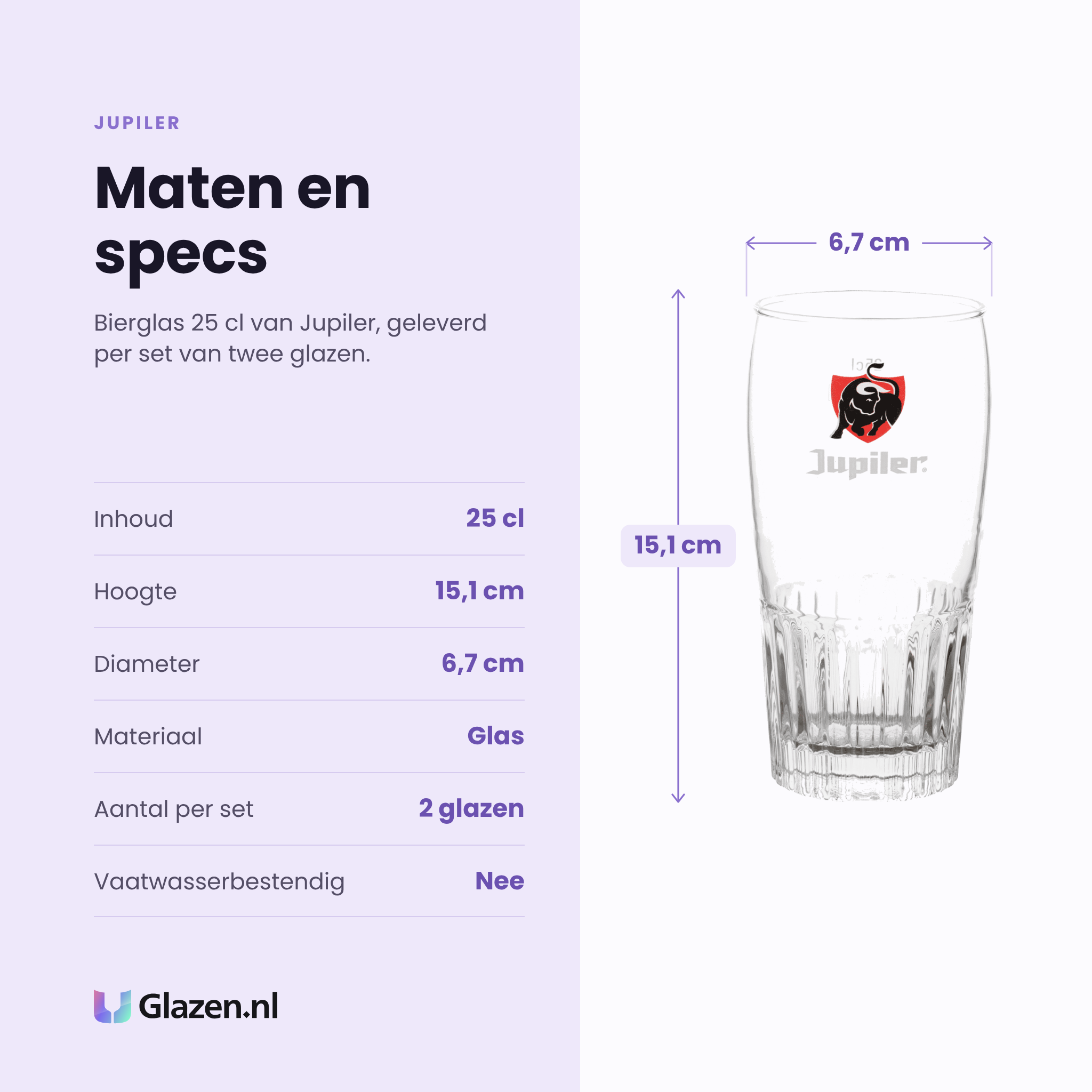 Jupiler bierglas 25 cl specificaties: inhoud 25 cl, hoogte 15,1 cm, diameter 6,7 cm, glas, set van 2