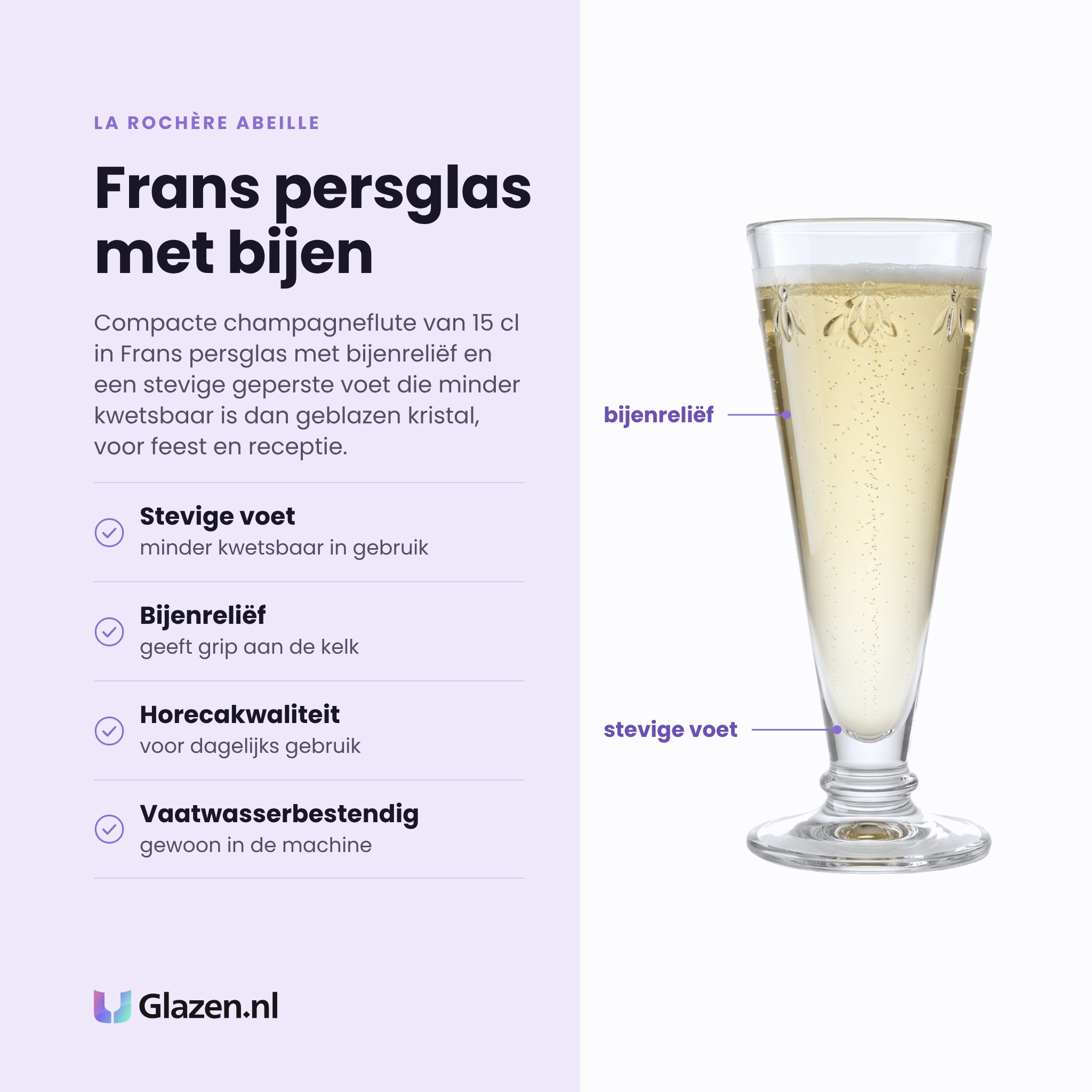 La Rochère Abeille champagneflute 15 cl eigenschappen: stevige geperste voet, bijenreliëf geeft grip, horecakwaliteit, vaatwasserbestendig