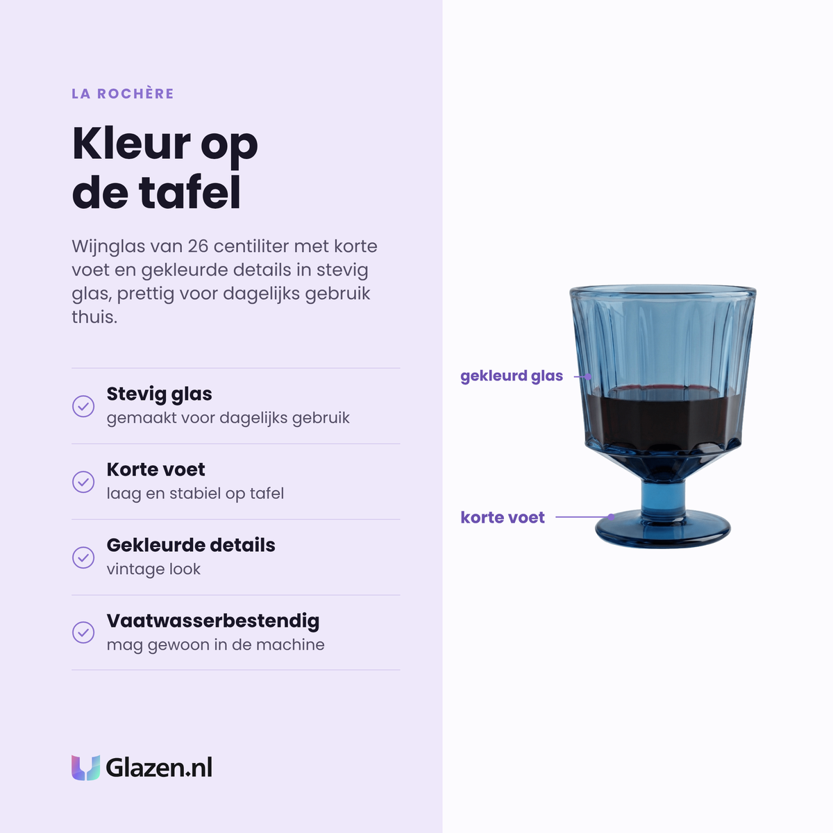 La Rochère wijnglas 26 cl eigenschappen: stevig glas, korte voet, gekleurde details, vaatwasserbestendig