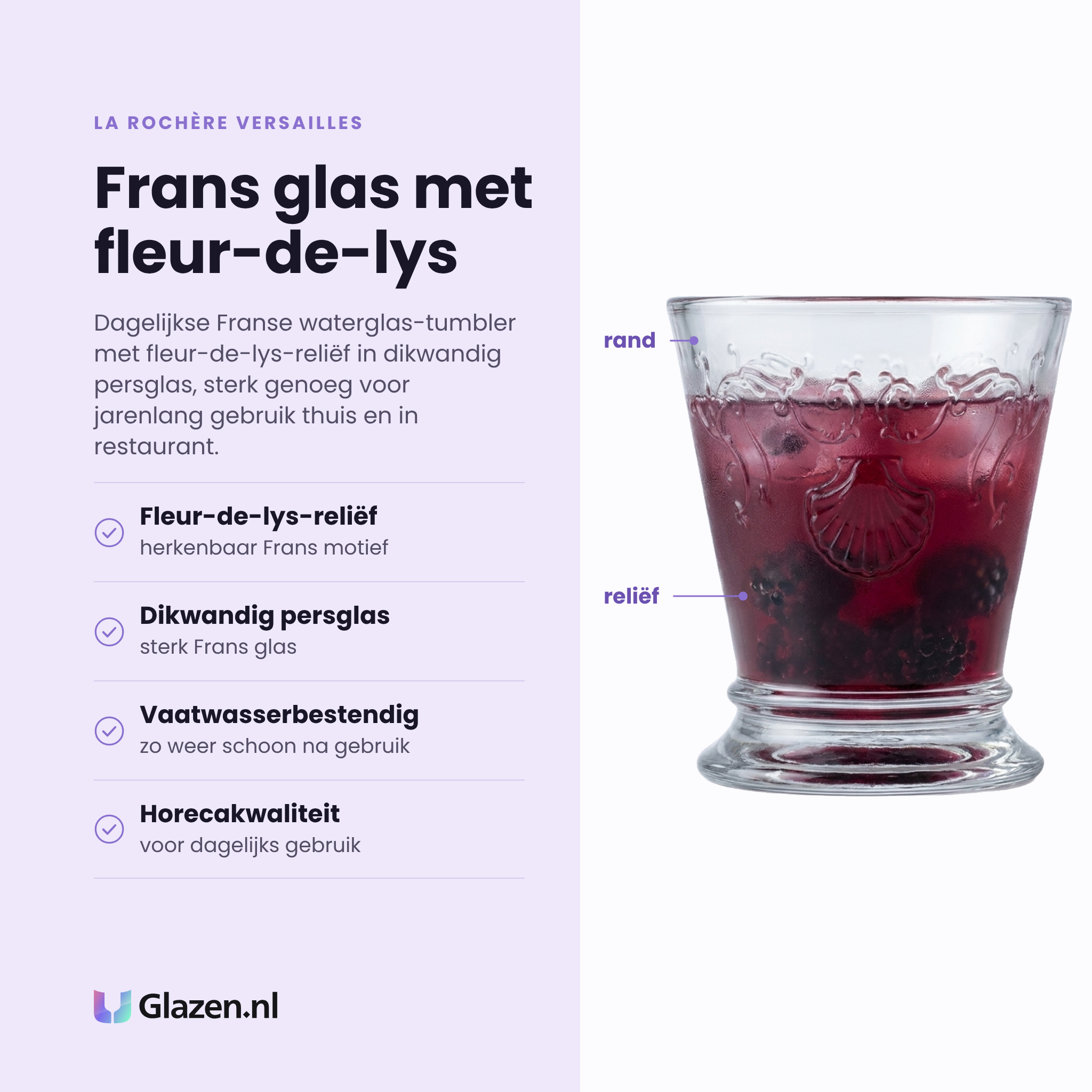 La Rochère Versailles tumbler 25 cl eigenschappen: fleur-de-lys-reliëf, dikwandig persglas, vaatwasserbestendig, horecakwaliteit