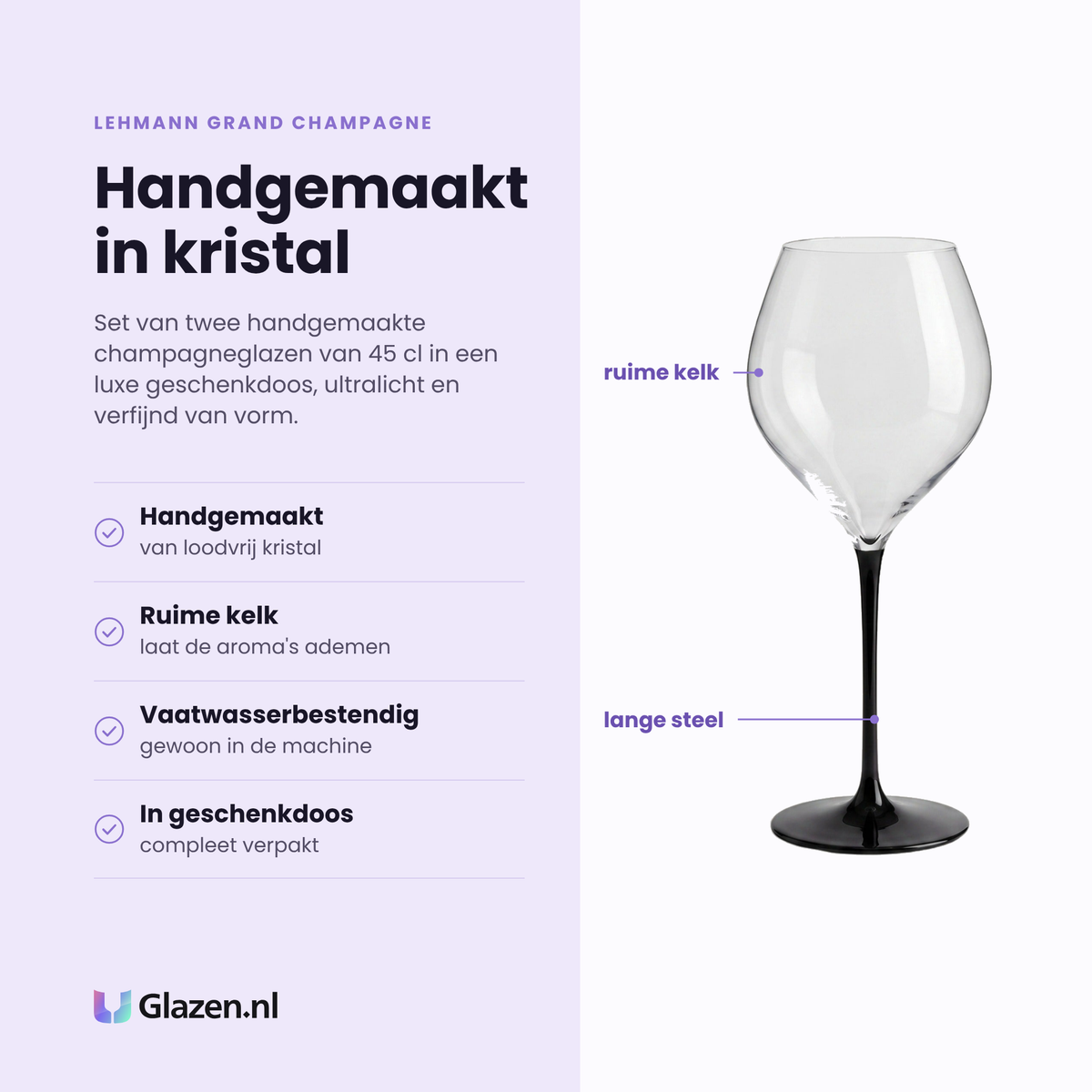 Lehmann Grand Champagne champagneglas 45 cl eigenschappen: handgemaakt loodvrij kristal, ruime kelk, vaatwasserbestendig, in geschenkdoos