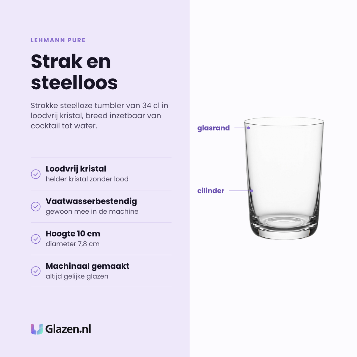Lehmann Pure tumbler 34 cl eigenschappen: loodvrij kristal, vaatwasserbestendig, hoogte 10 cm, machinaal gemaakt