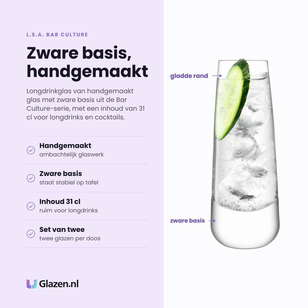 L.S.A. Bar Culture longdrinkglas 31 cl eigenschappen: handgemaakt glaswerk, zware basis, inhoud 31 cl, set van twee glazen