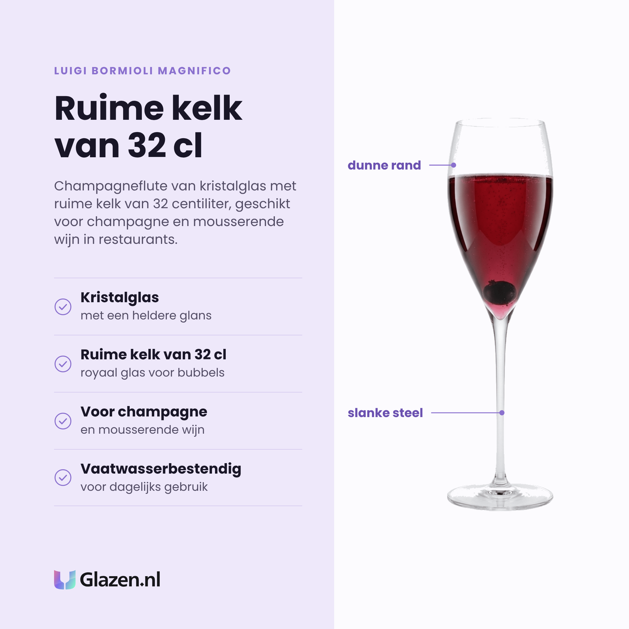 Luigi Bormioli Magnifico champagneflute 32 cl eigenschappen: kristalglas met heldere glans, ruime kelk van 32 cl, voor champagne en mousserende wijn, vaatwasserbestendig