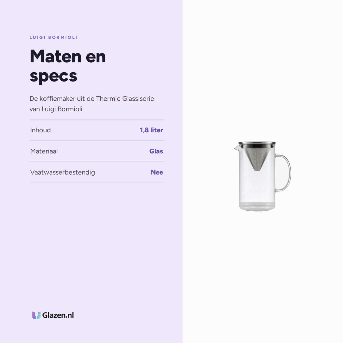 Maten en specs van Luigi Bormioli Thermic Glass Koffiemaker Sublime 1,8L