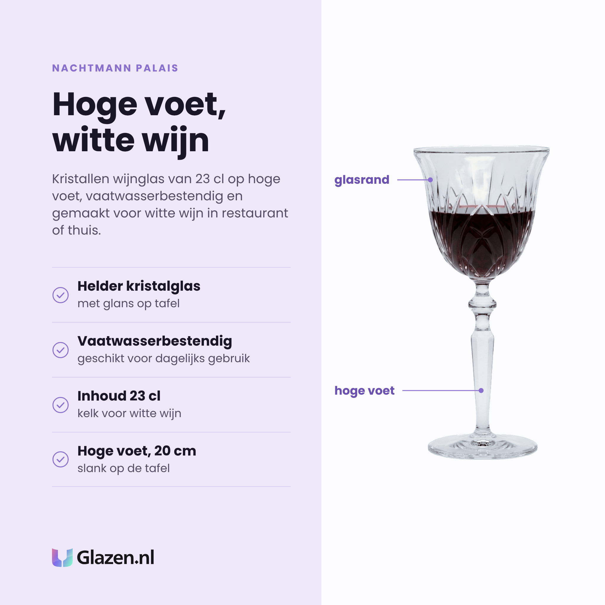Nachtmann Palais wijnglas 23 cl eigenschappen: helder kristalglas, vaatwasserbestendig, inhoud 23 cl, hoge voet 20 cm