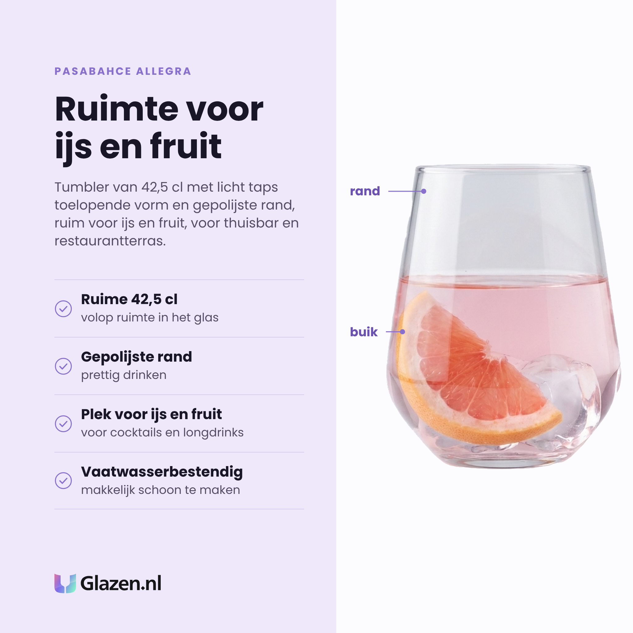 Pasabahce Allegra tumbler 42,5 cl eigenschappen: ruime inhoud, gepolijste rand, plek voor ijs en fruit, vaatwasserbestendig