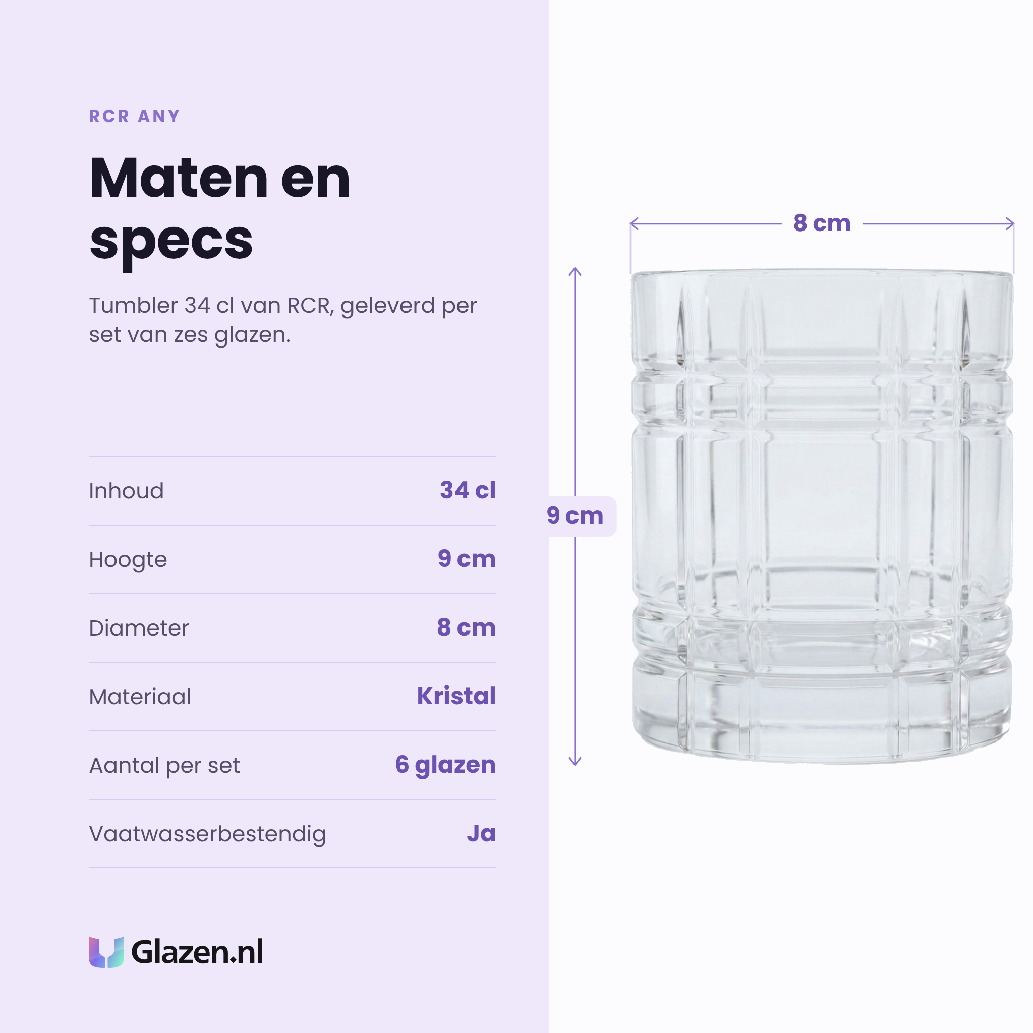 RCR Any tumbler 34 cl specificaties: inhoud 34 cl, hoogte 9 cm, diameter 8 cm, kristal, set van 6