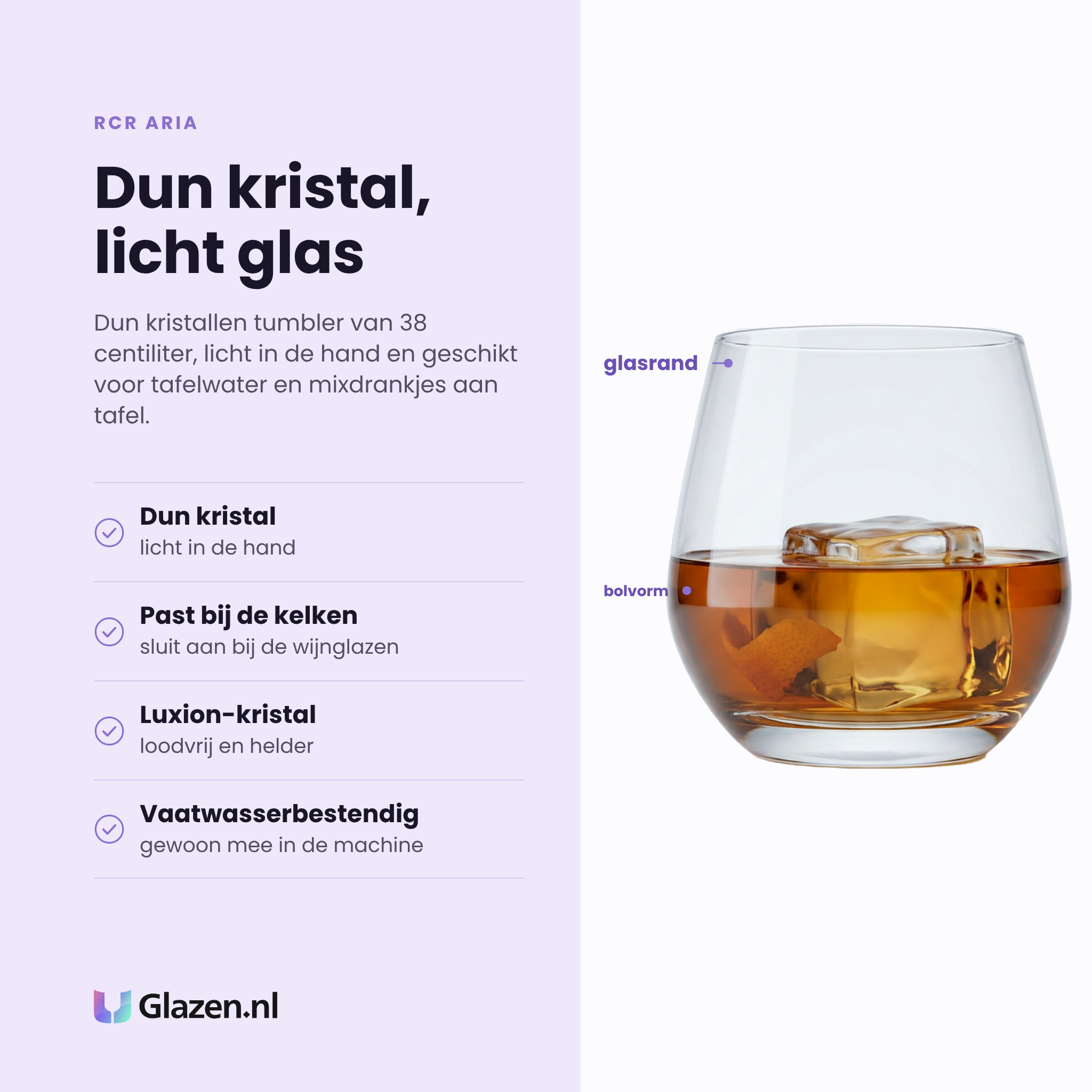 RCR Aria tumbler 38 cl eigenschappen: dun kristal, sluit aan bij de wijnkelken, loodvrij Luxion-kristal, vaatwasserbestendig