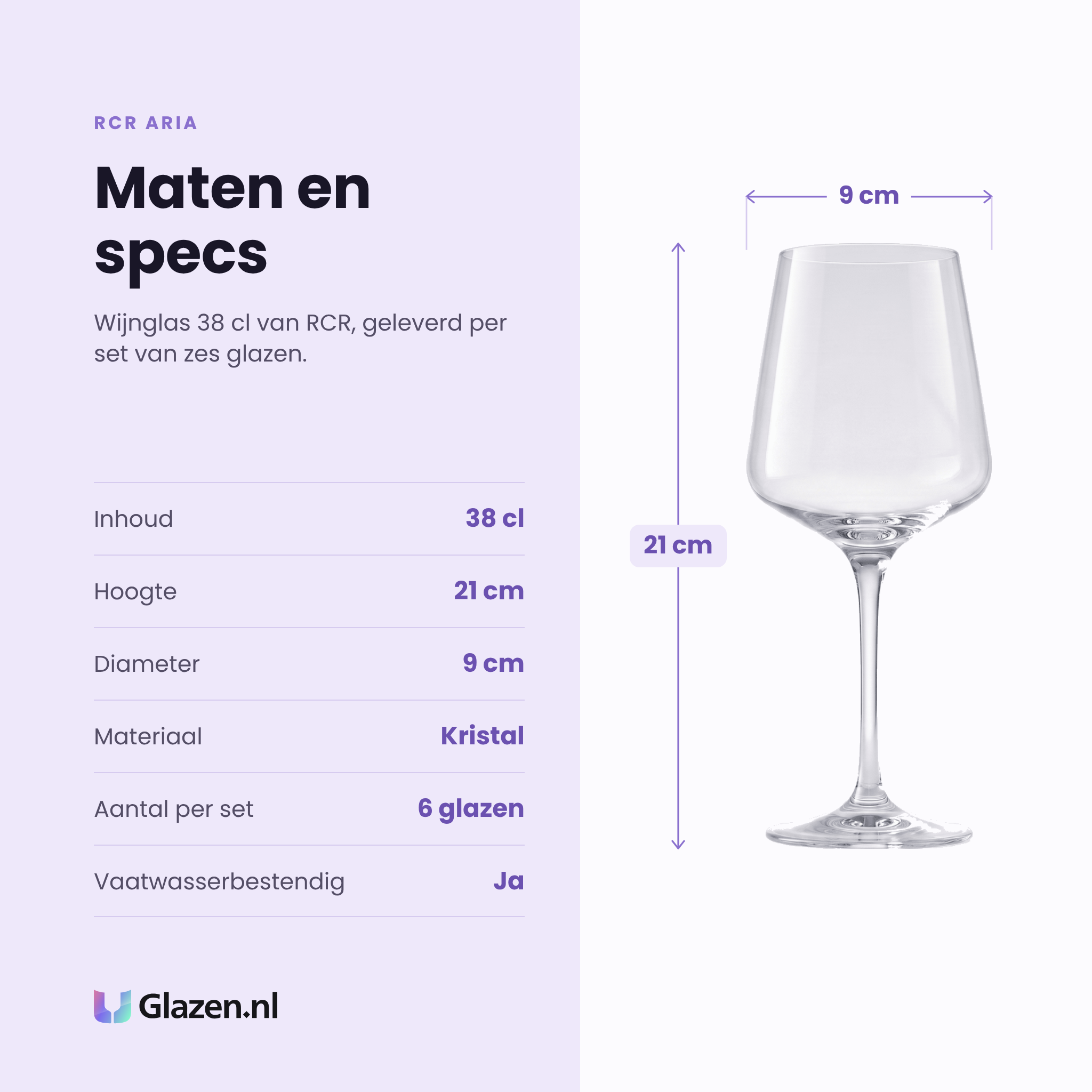 RCR Aria wijnglas 38 cl specificaties: inhoud 38 cl, hoogte 21 cm, diameter 9 cm, kristal, set van 6