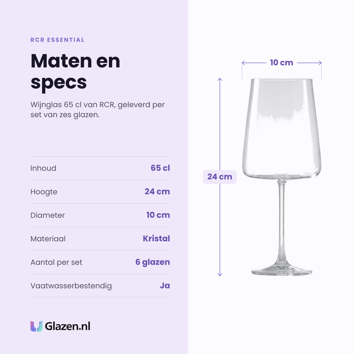 RCR Essential wijnglas 65 cl specificaties: inhoud 65 cl, hoogte 24 cm, diameter 10 cm, kristal, set van 6