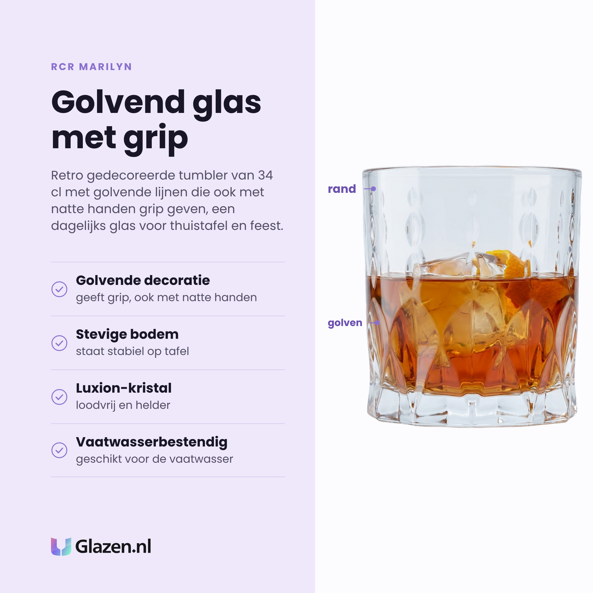 RCR Marilyn tumbler 34 cl eigenschappen: golvende decoratie geeft grip, stevige bodem, loodvrij Luxion-kristal, vaatwasserbestendig