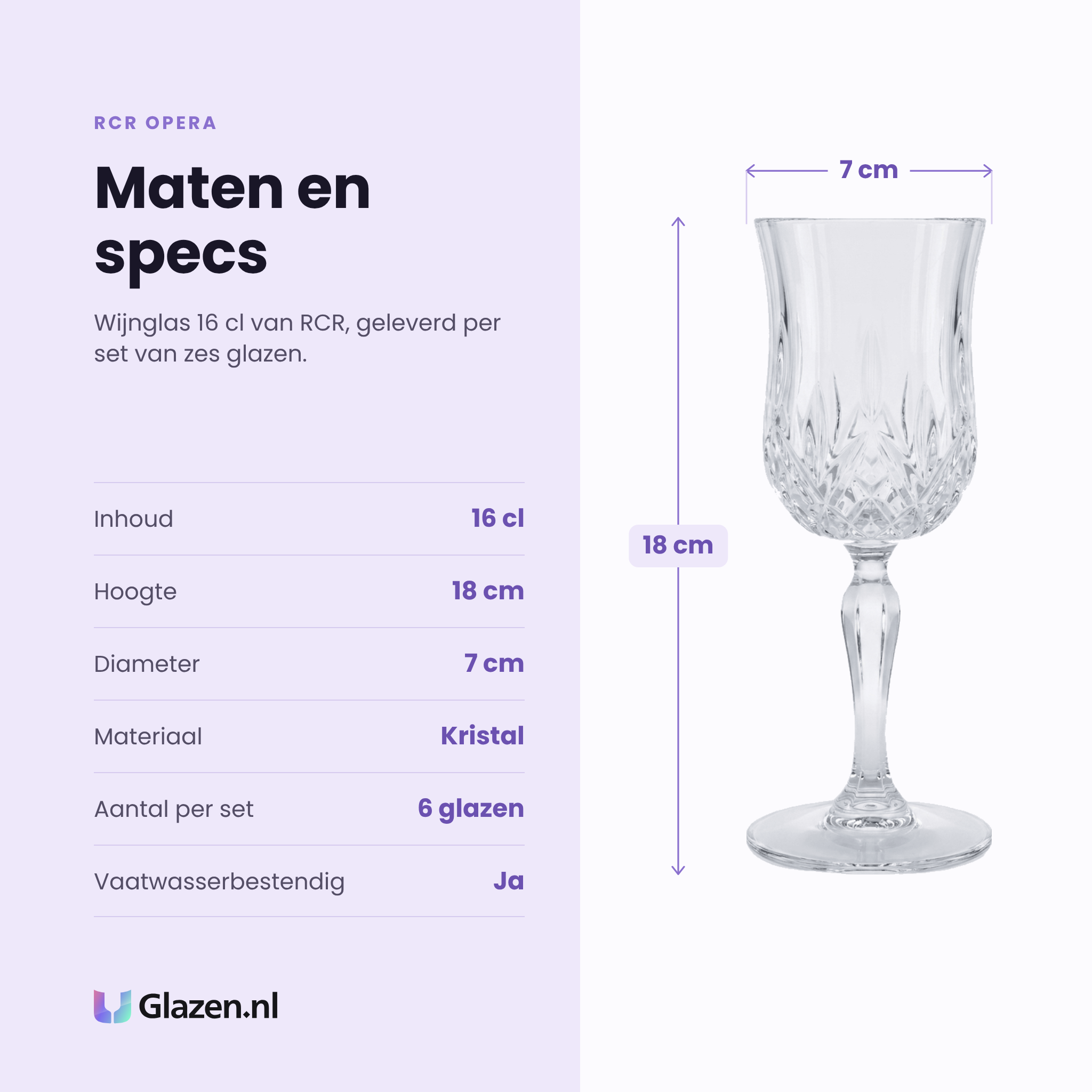 RCR Opera wijnglas 16 cl specificaties: inhoud 16 cl, hoogte 18 cm, diameter 7 cm, kristal, set van 6