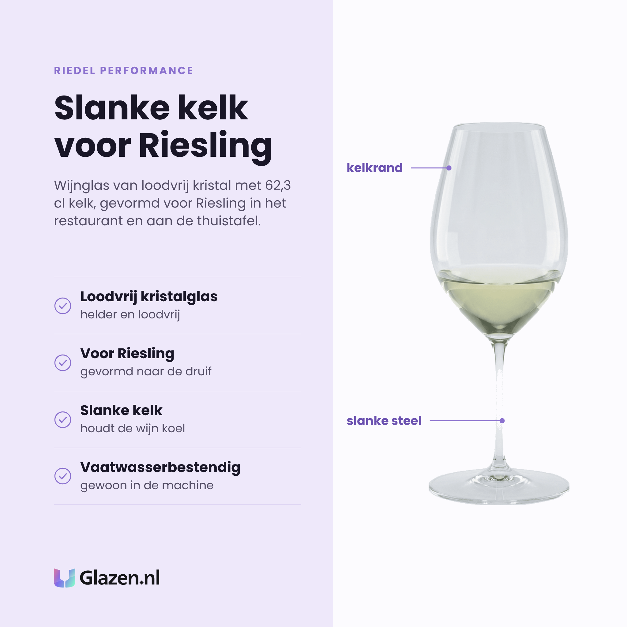 Riedel Performance wijnglas 62,3 cl eigenschappen: loodvrij kristalglas, gevormd voor riesling, slanke kelk houdt de wijn koel, vaatwasserbestendig