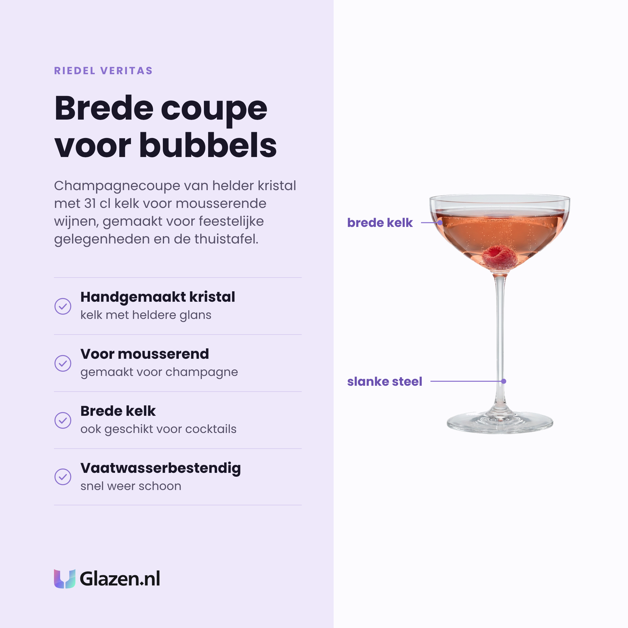 Riedel Veritas champagnecoupe 31 cl eigenschappen: handgemaakt kristal, voor mousserende wijnen, brede kelk ook voor cocktails, vaatwasserbestendig