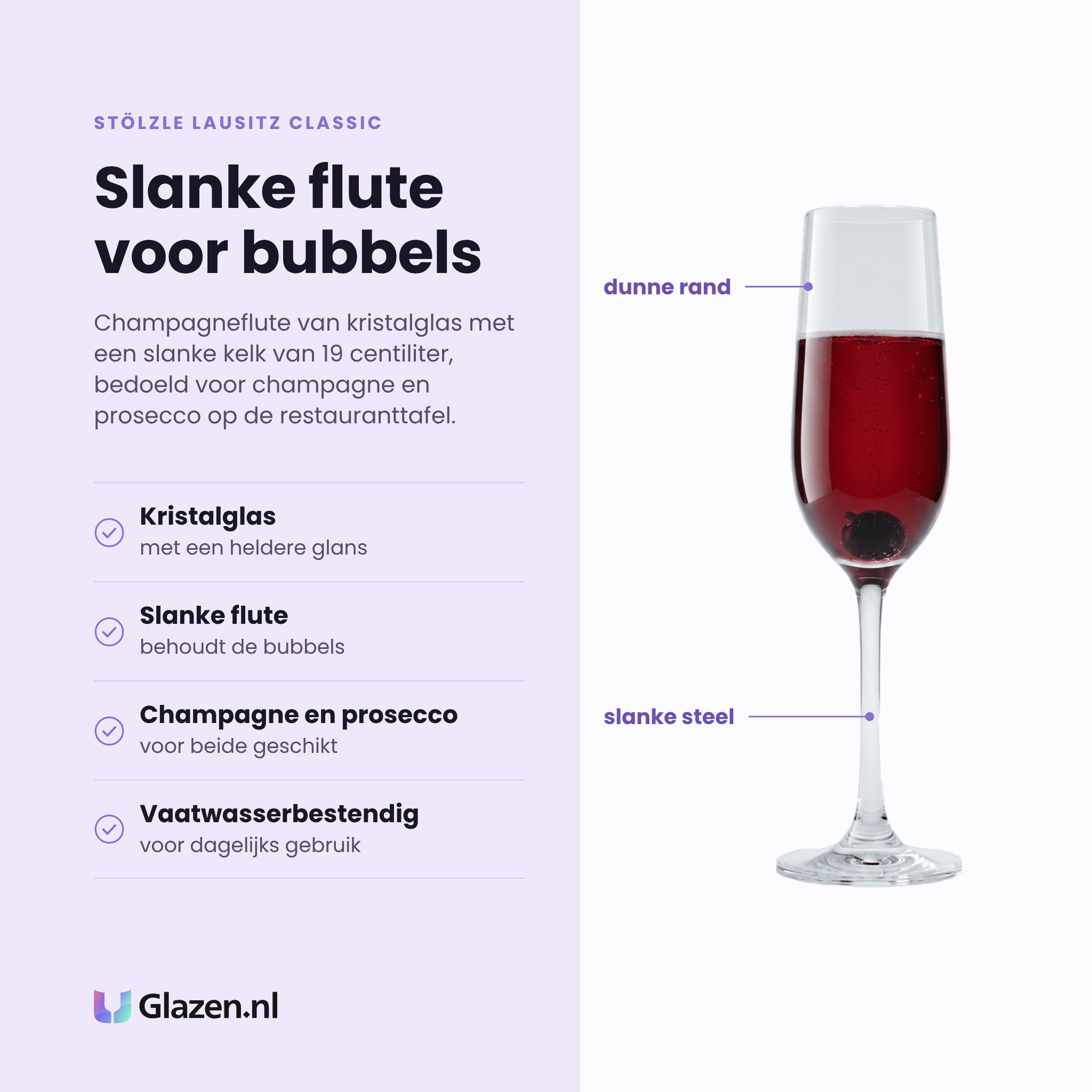 Stölzle Lausitz Classic champagneflute 19 cl eigenschappen: kristalglas met heldere glans, slanke flute behoudt de bubbels, voor champagne en prosecco, vaatwasserbestendig