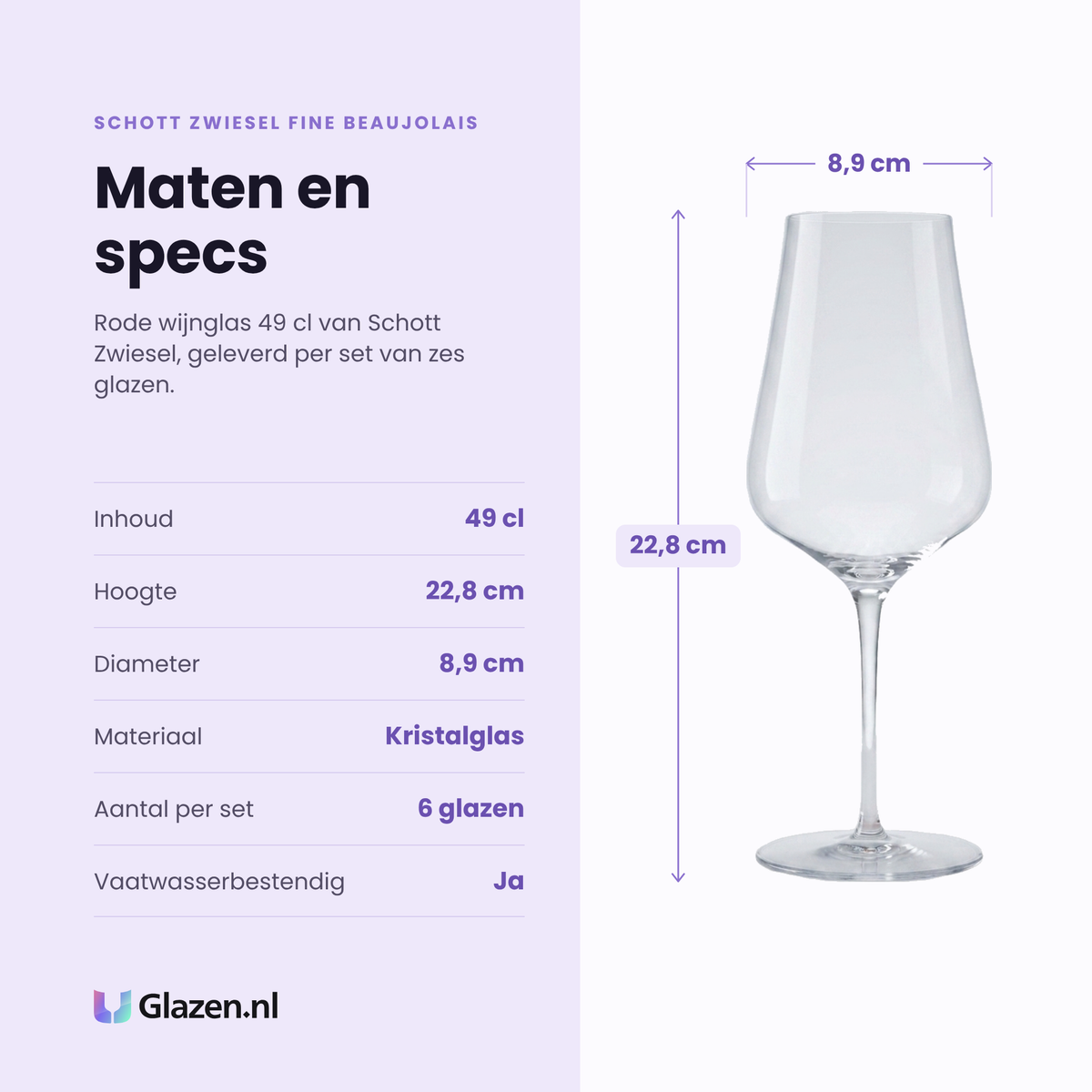 Schott Zwiesel Fine Beaujolais rode wijnglas 49 cl specificaties: inhoud 49 cl, hoogte 22,8 cm, diameter 8,9 cm, kristalglas, set van 6