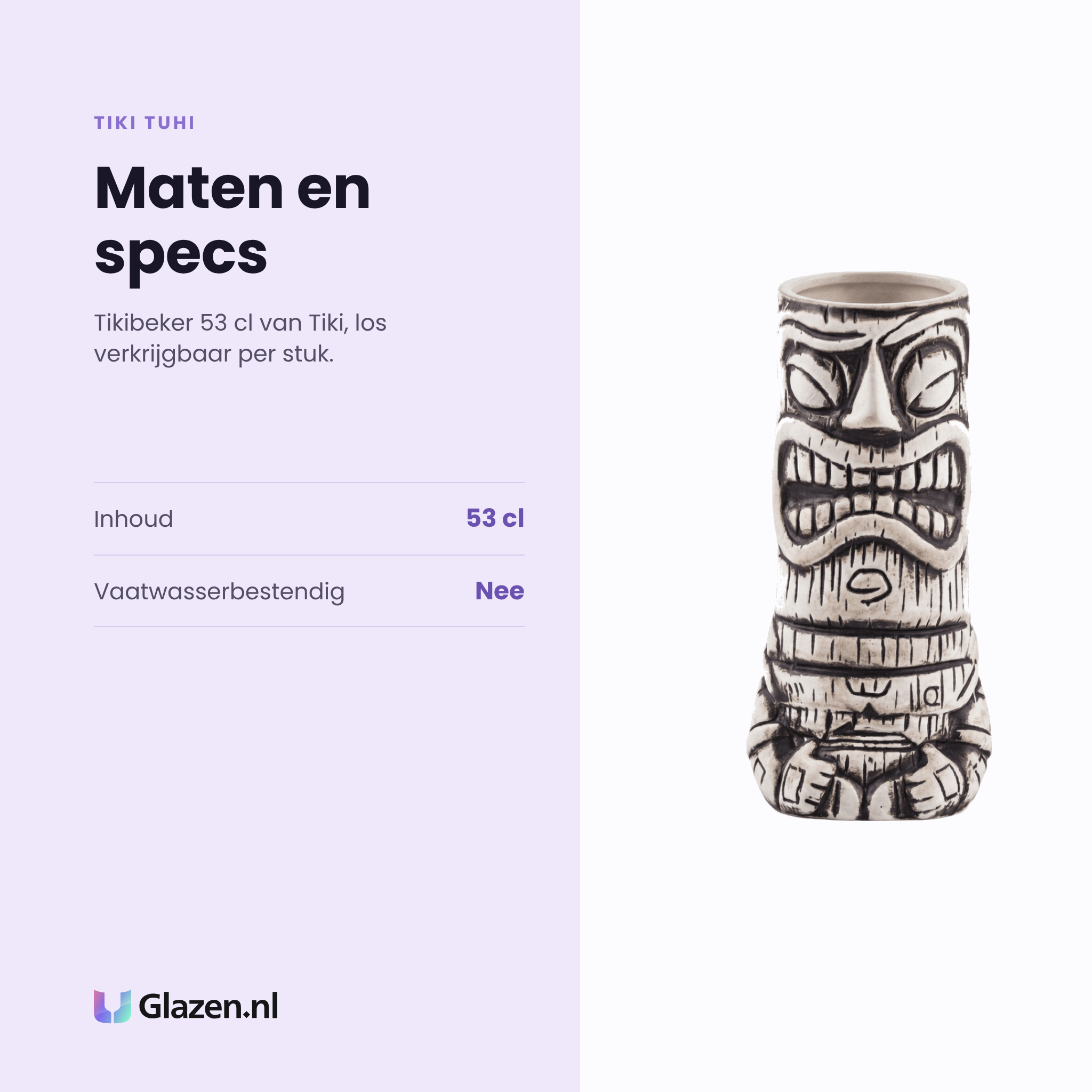 Tiki Tuhi tikibeker 53 cl specificaties: inhoud 53 cl, niet vaatwasserbestendig, los per stuk