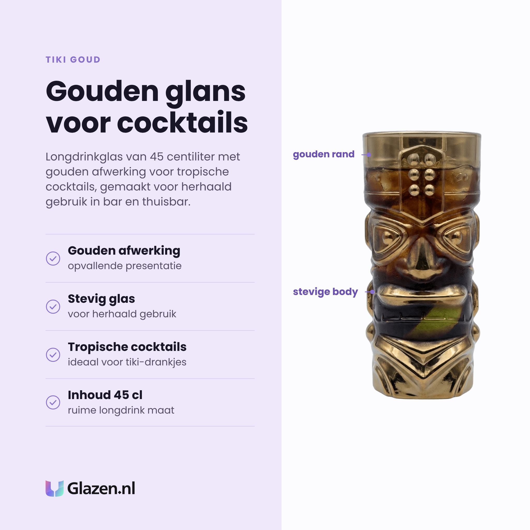 Tiki Goud longdrinkglas 45 cl eigenschappen: gouden afwerking, stevig glas voor herhaald gebruik, voor tropische cocktails, inhoud 45 cl