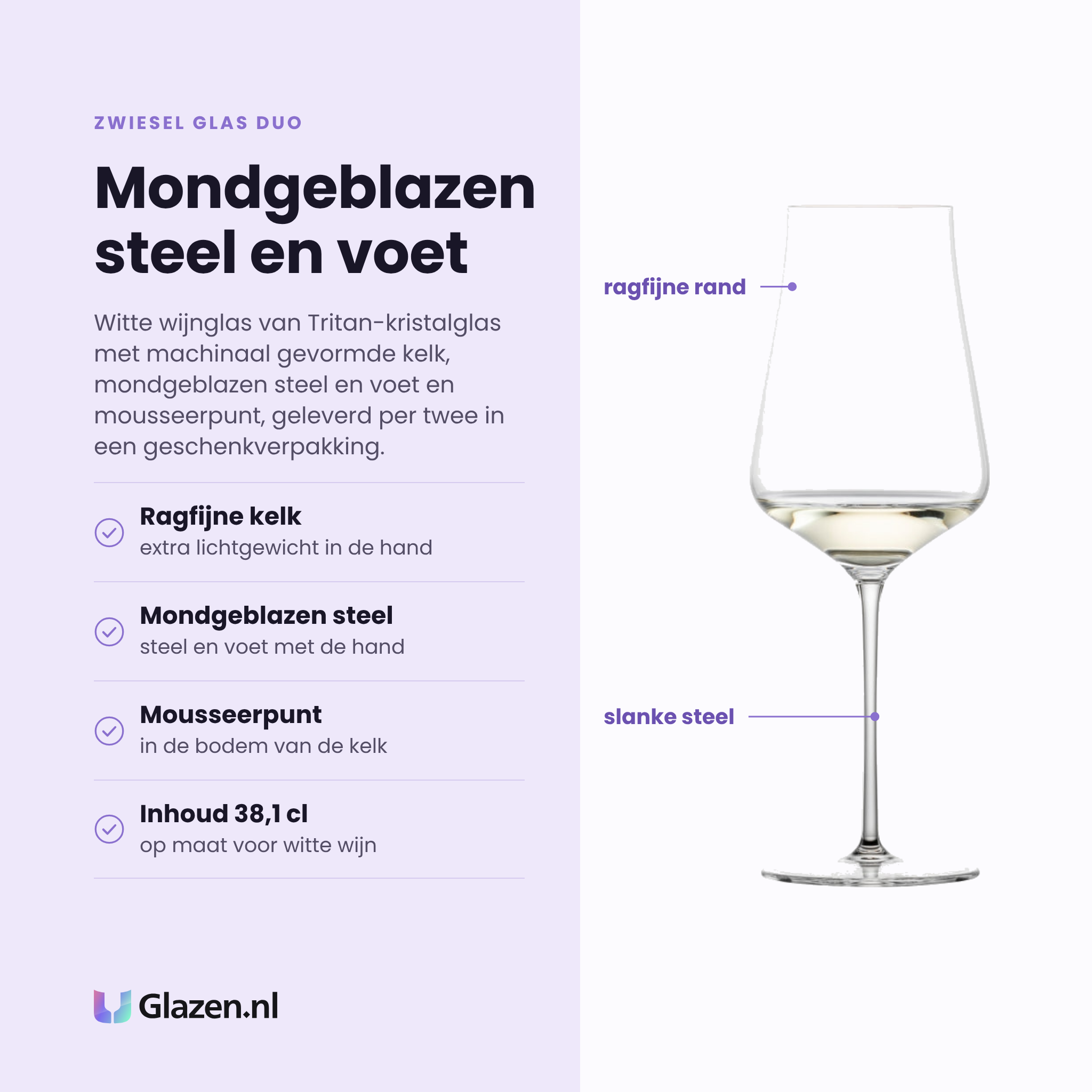 Zwiesel Glas Duo witte wijnglas 38,1 cl eigenschappen: ragfijne kelk, mondgeblazen steel en voet, mousseerpunt in de bodem, tritan-kristalglas