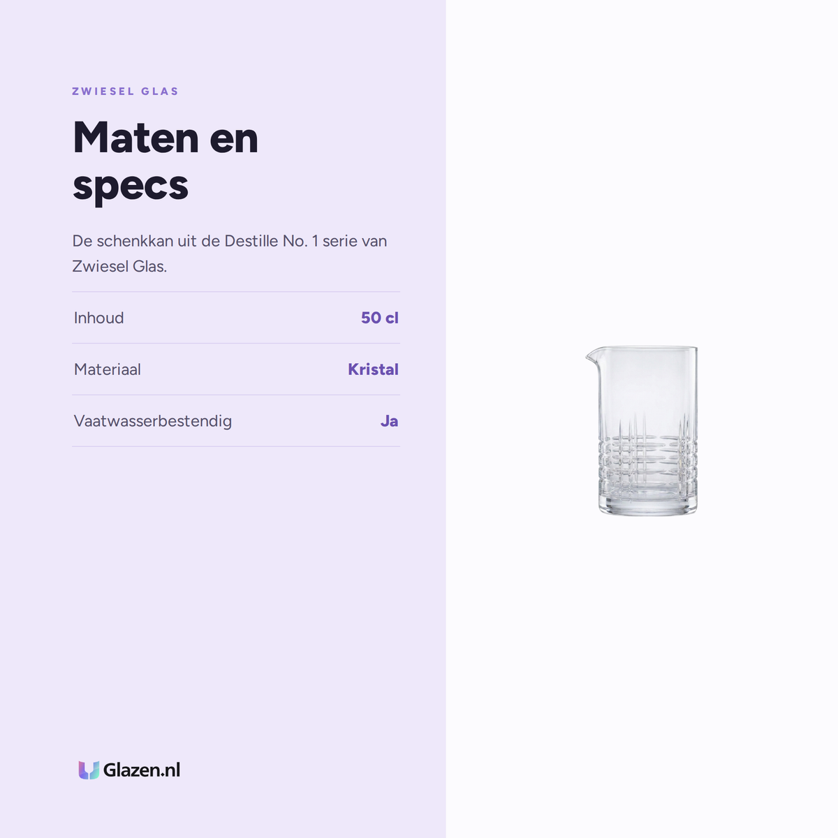 Maten en specs van Zwiesel Glas Destille No. 1 Basic Bar Classic Schenkkan 50 Cl