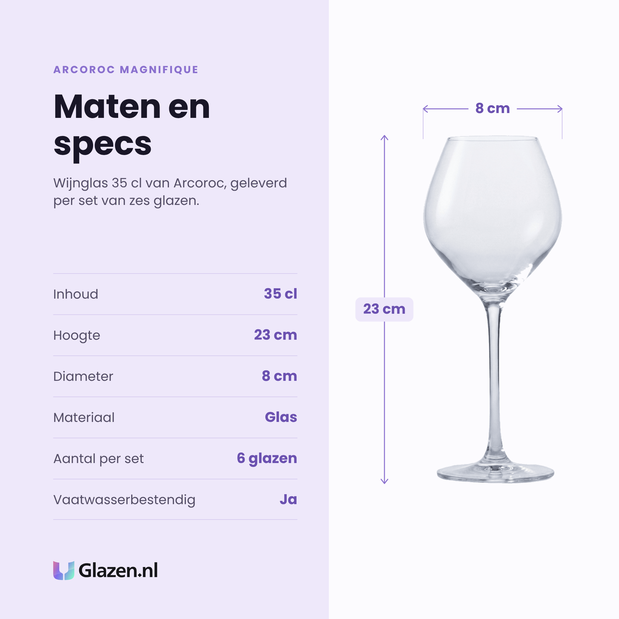 Arcoroc Magnifique wijnglas 35 cl specificaties: inhoud 35 cl, hoogte 23 cm, diameter 8 cm, glas, set van 6