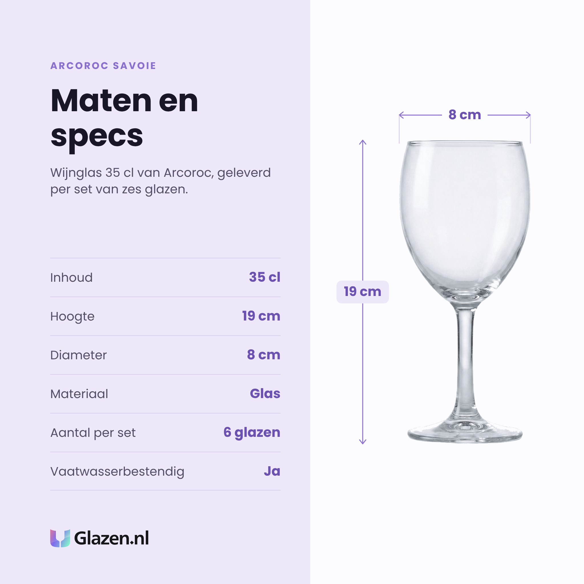 Arcoroc Savoie wijnglas 35 cl specificaties: inhoud 35 cl, hoogte 19 cm, diameter 8 cm, glas, set van 6