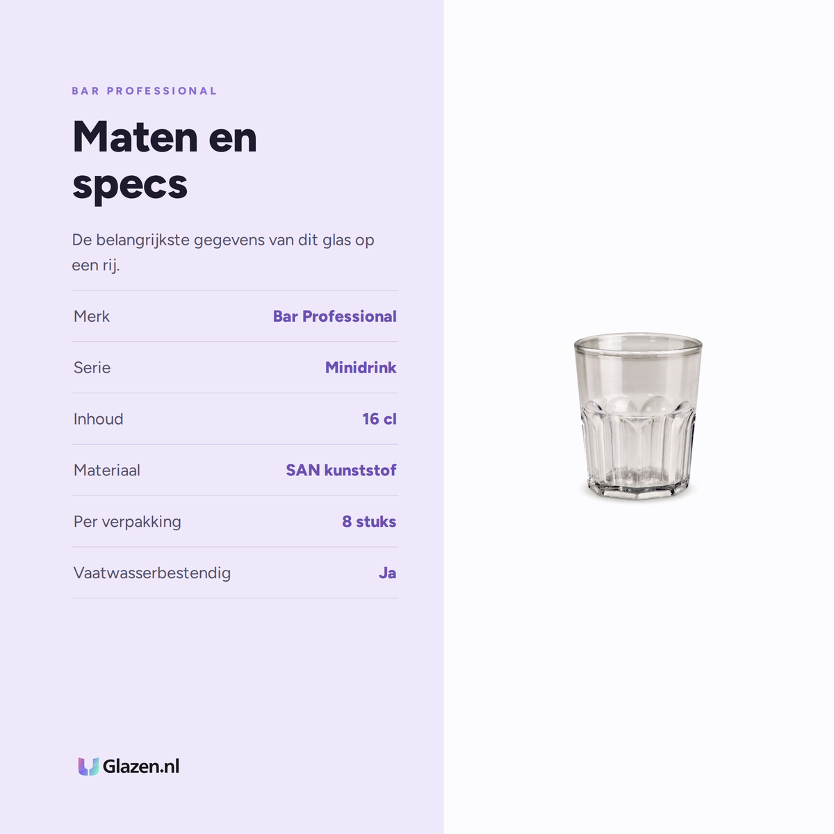 Maten en specificaties van de Bar Professional Minidrink Onbreekbaar Glas 16 Cl - 8 Stuks