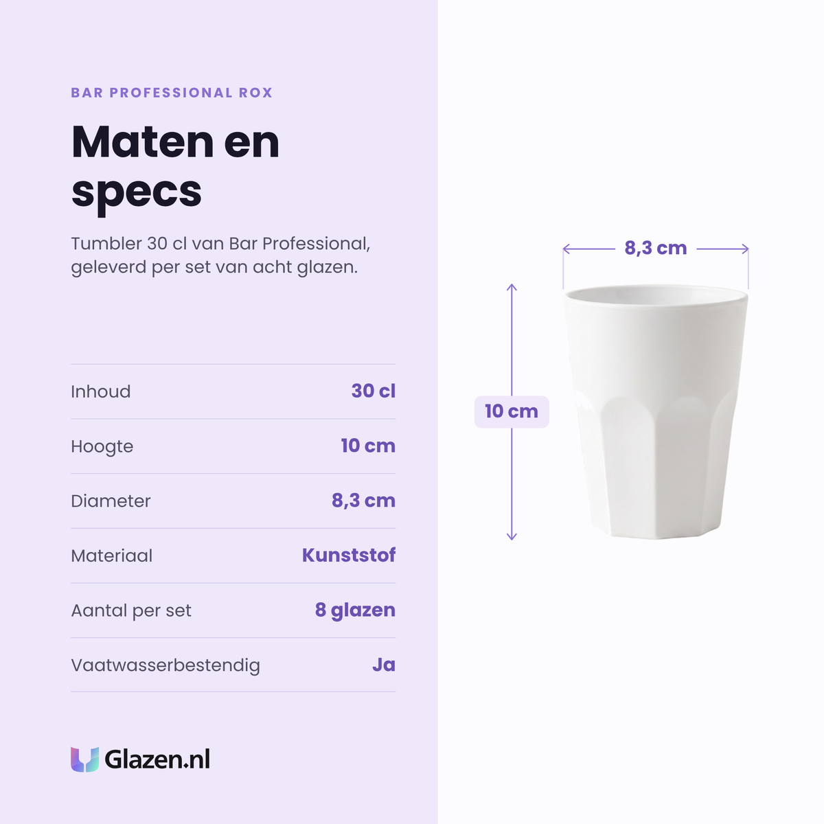 Bar Professional Rox tumbler 30 cl specificaties: inhoud 30 cl, hoogte 10 cm, diameter 8,3 cm, kunststof, set van 8