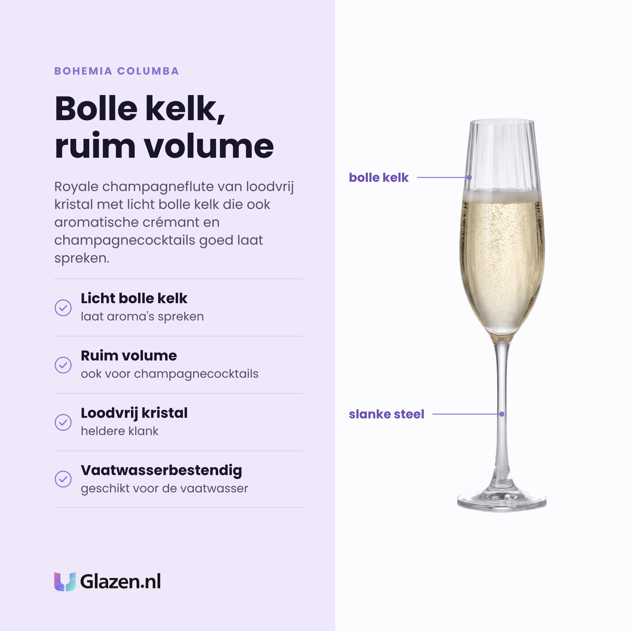 Bohemia Columba champagneflute 26 cl eigenschappen: licht bolle kelk, ruim volume, loodvrij kristal, vaatwasserbestendig