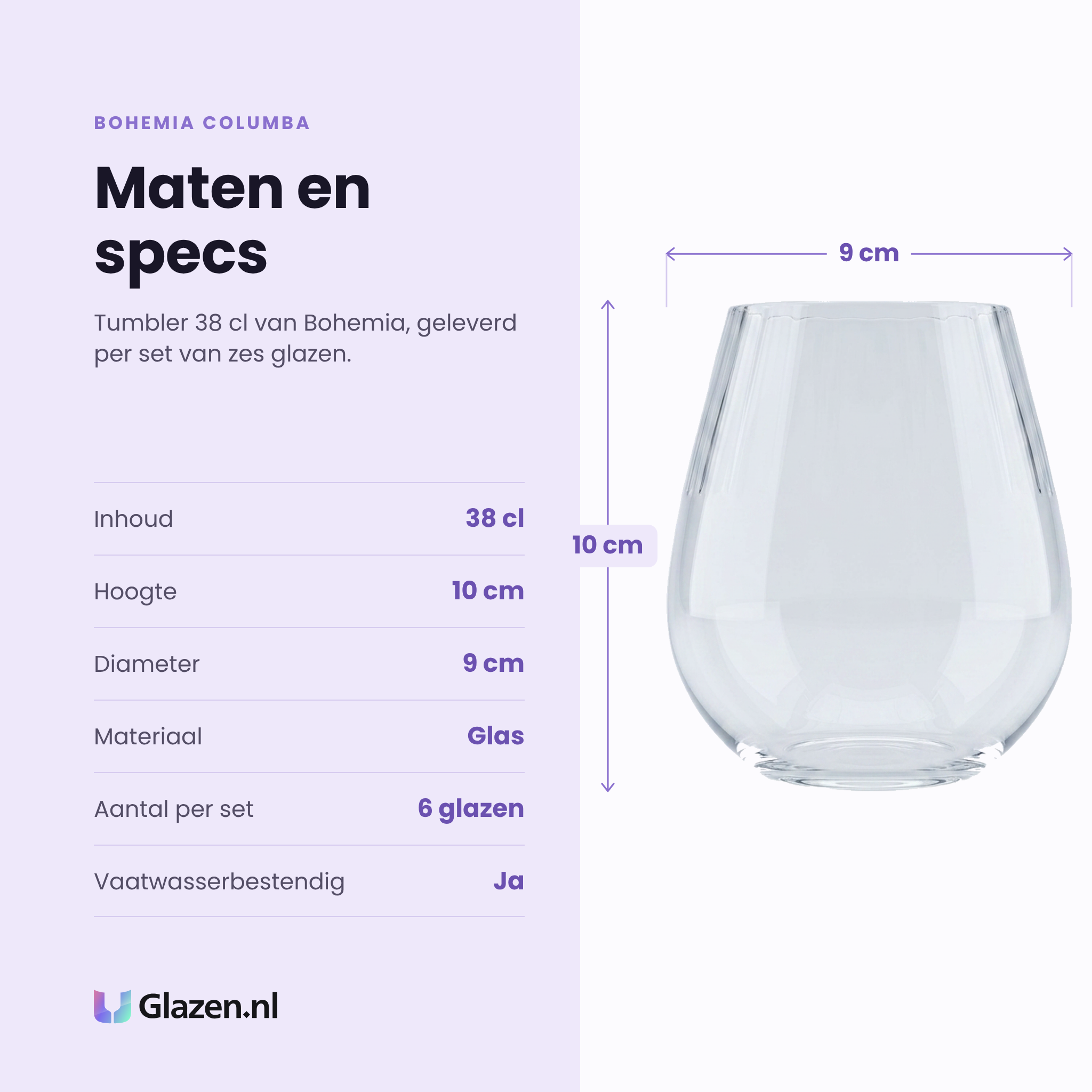 Bohemia Columba tumbler 38 cl specificaties: inhoud 38 cl, hoogte 10 cm, diameter 9 cm, glas, set van 6